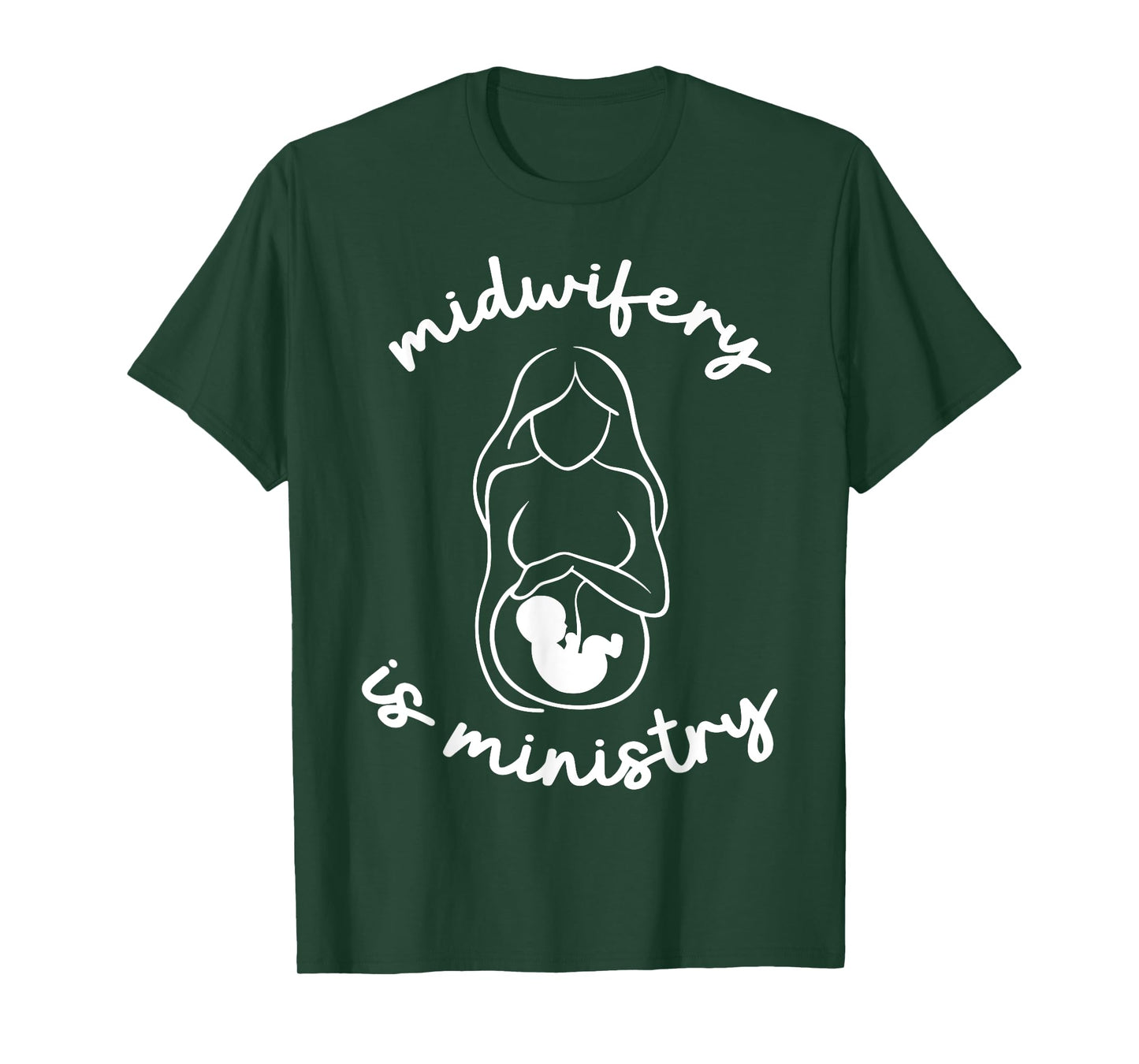 Midwifery Is Ministry Christian Midwife Doula Birth Worker T-Shirt