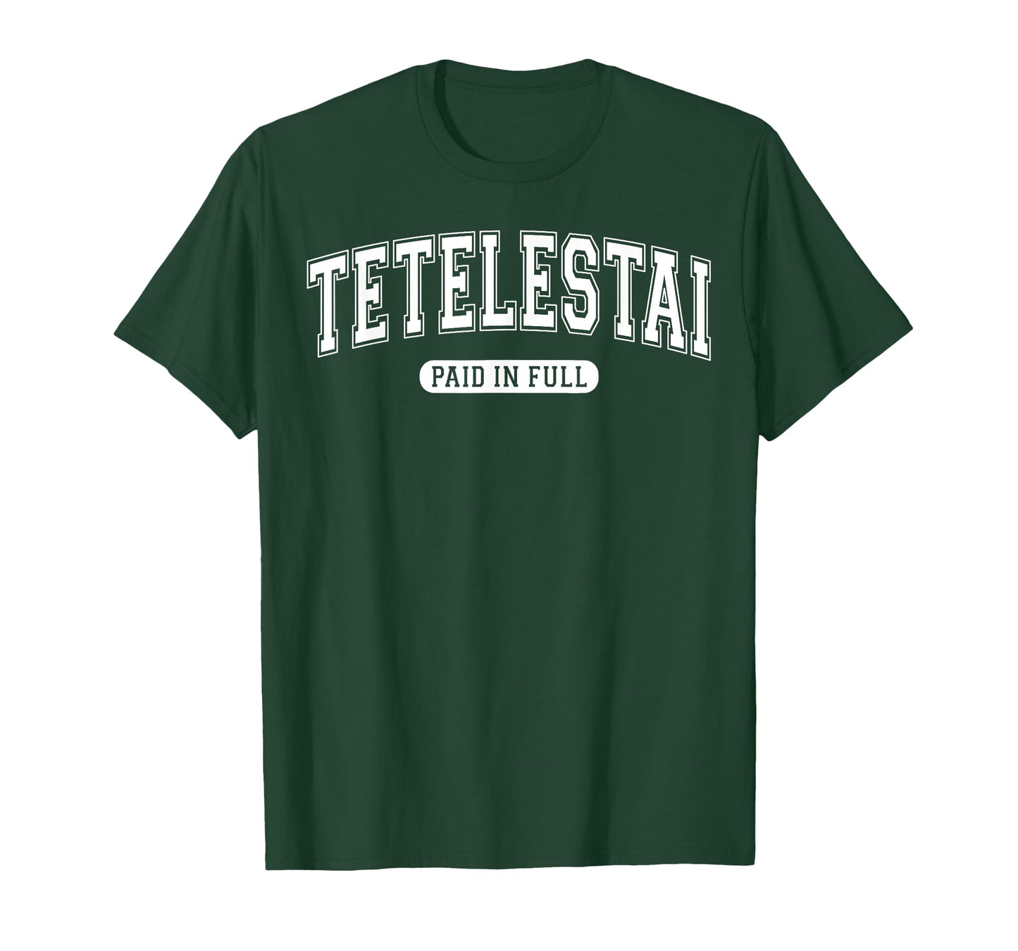 Tetelestai Paid In Full Varsity Arched White Letters T-Shirt