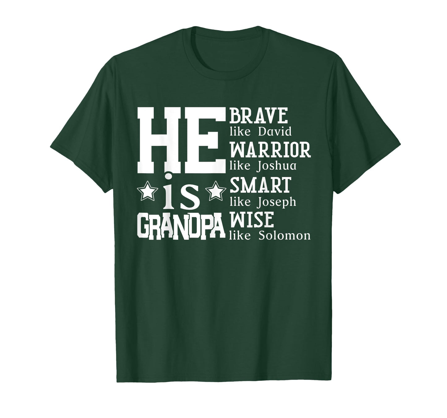 He Is Grandpa Christian Bible Verse Happy Fathers Day T-Shirt