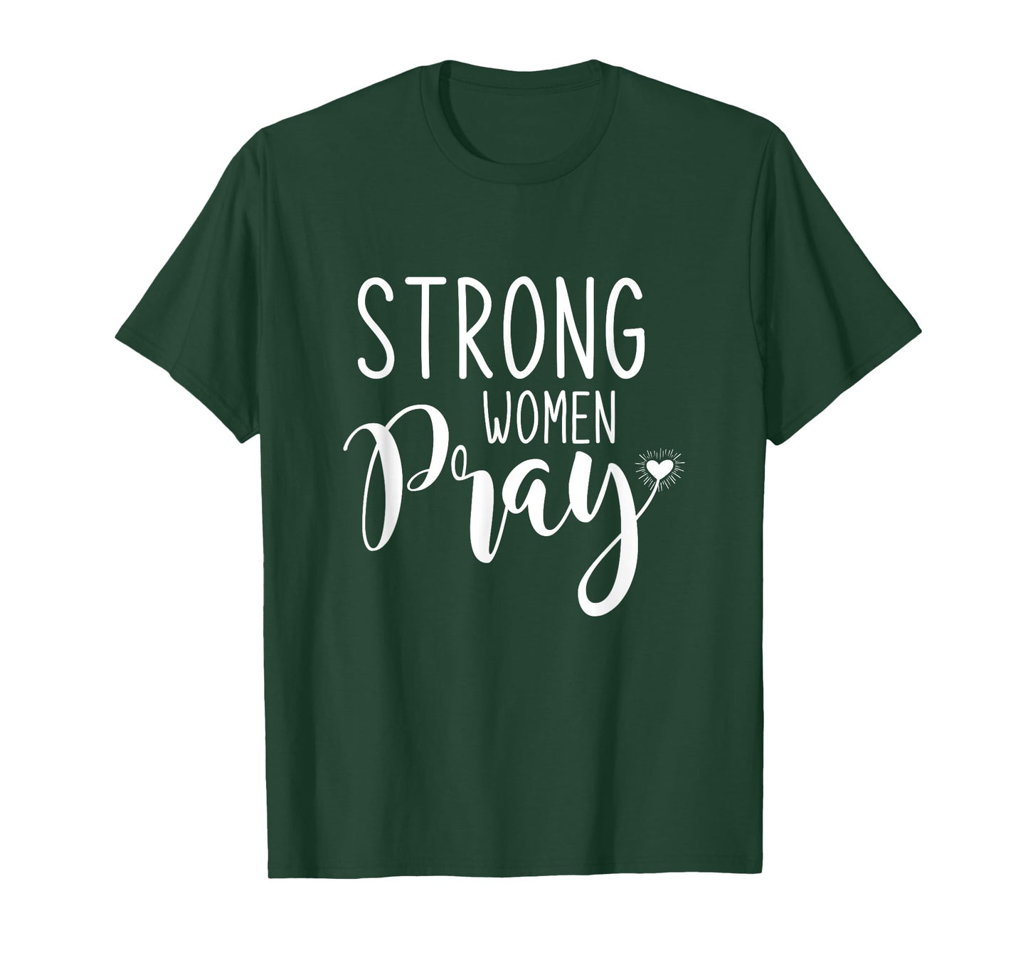 Strong Women Pray Jesus T-Shirt