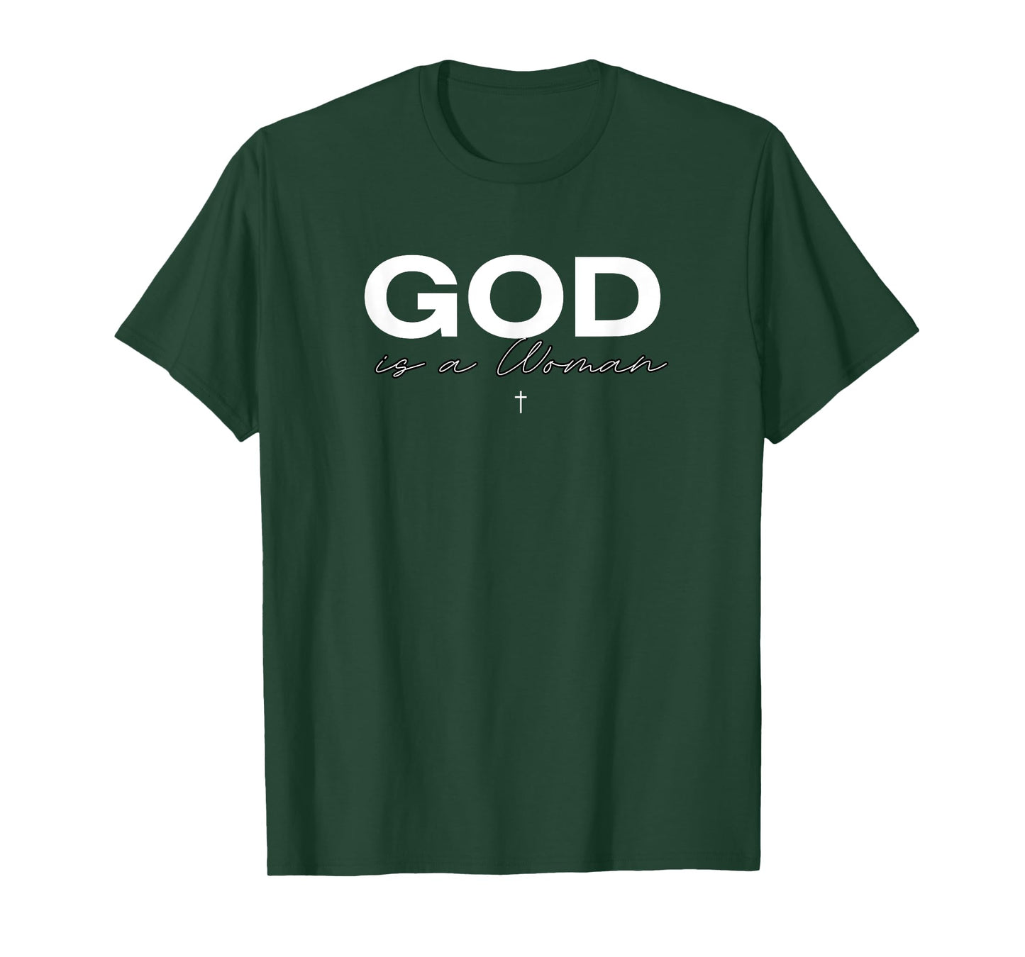 God is a Woman T-Shirt