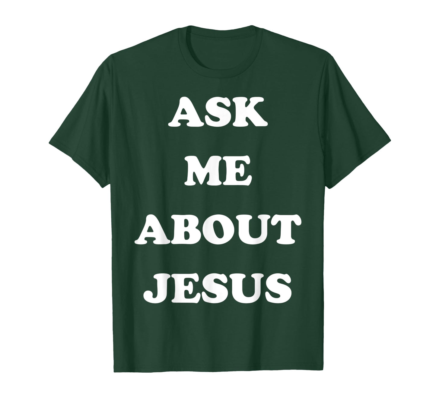 Funny Ask Me About Jesus Faith Christian Religious T-Shirt
