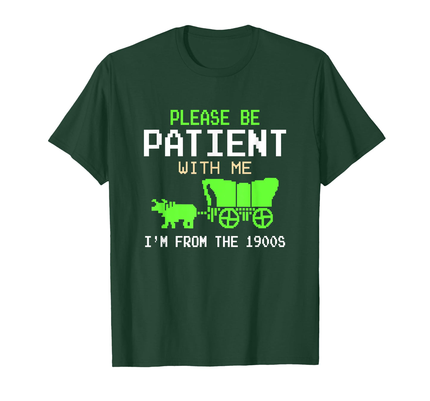 Please Be Patient With Me I'm From the 1900s vintage Funny T-Shirt