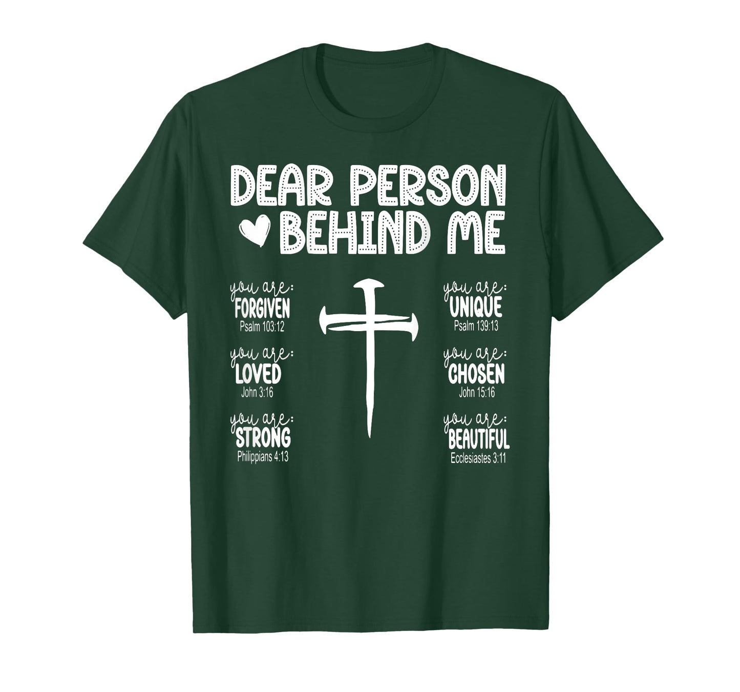 Dear Person Behind Me Bible Verse Religious Jesus Christian T-Shirt