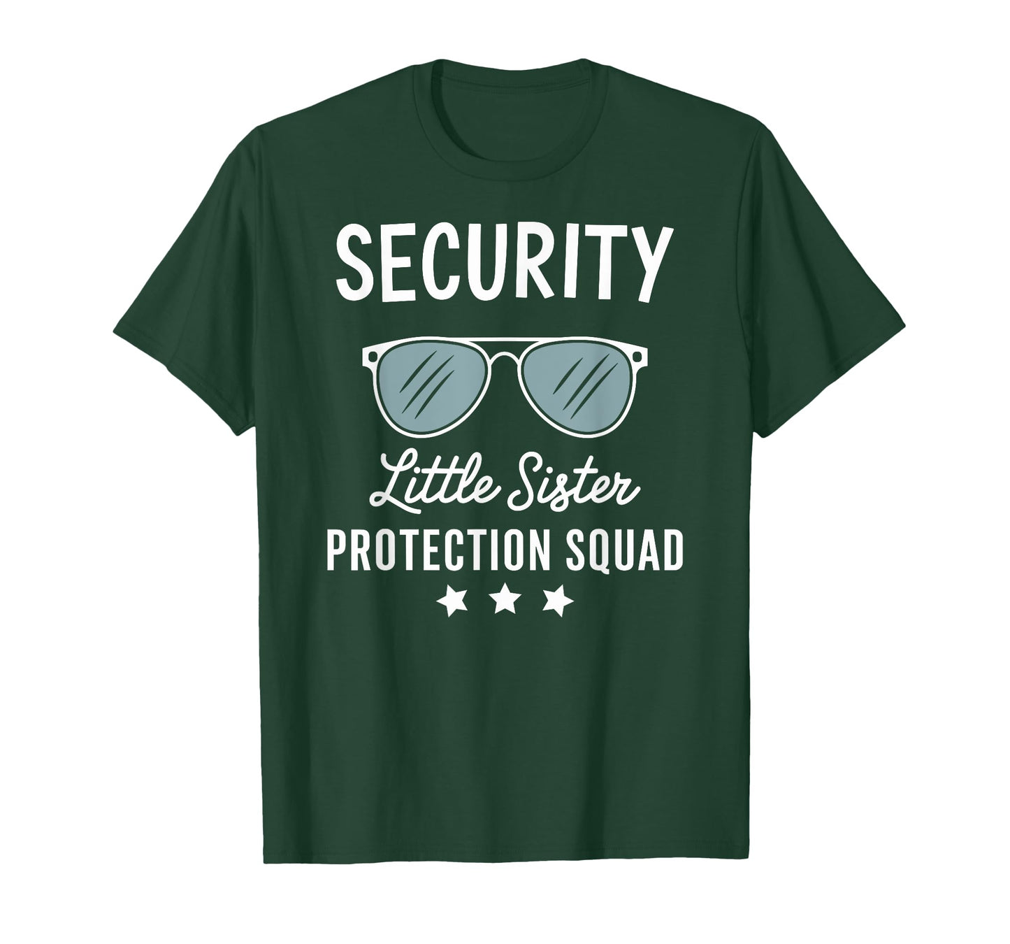 Security Little Sister Protection Squad Funny Boys Brother T-Shirt