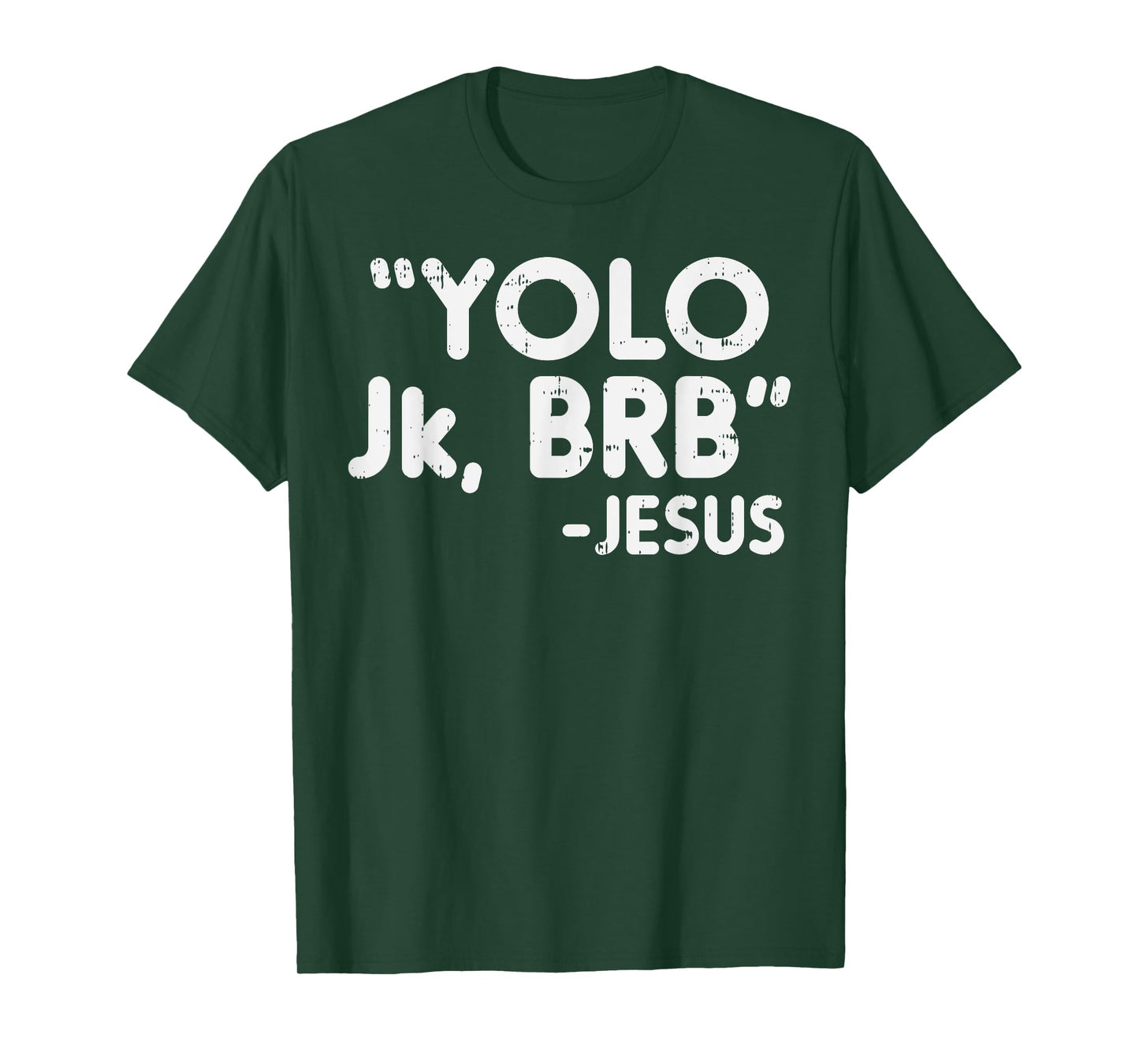 Yolo Jk Brb Jesus Funny Easter Christians Catholic Gift T-Shirt
