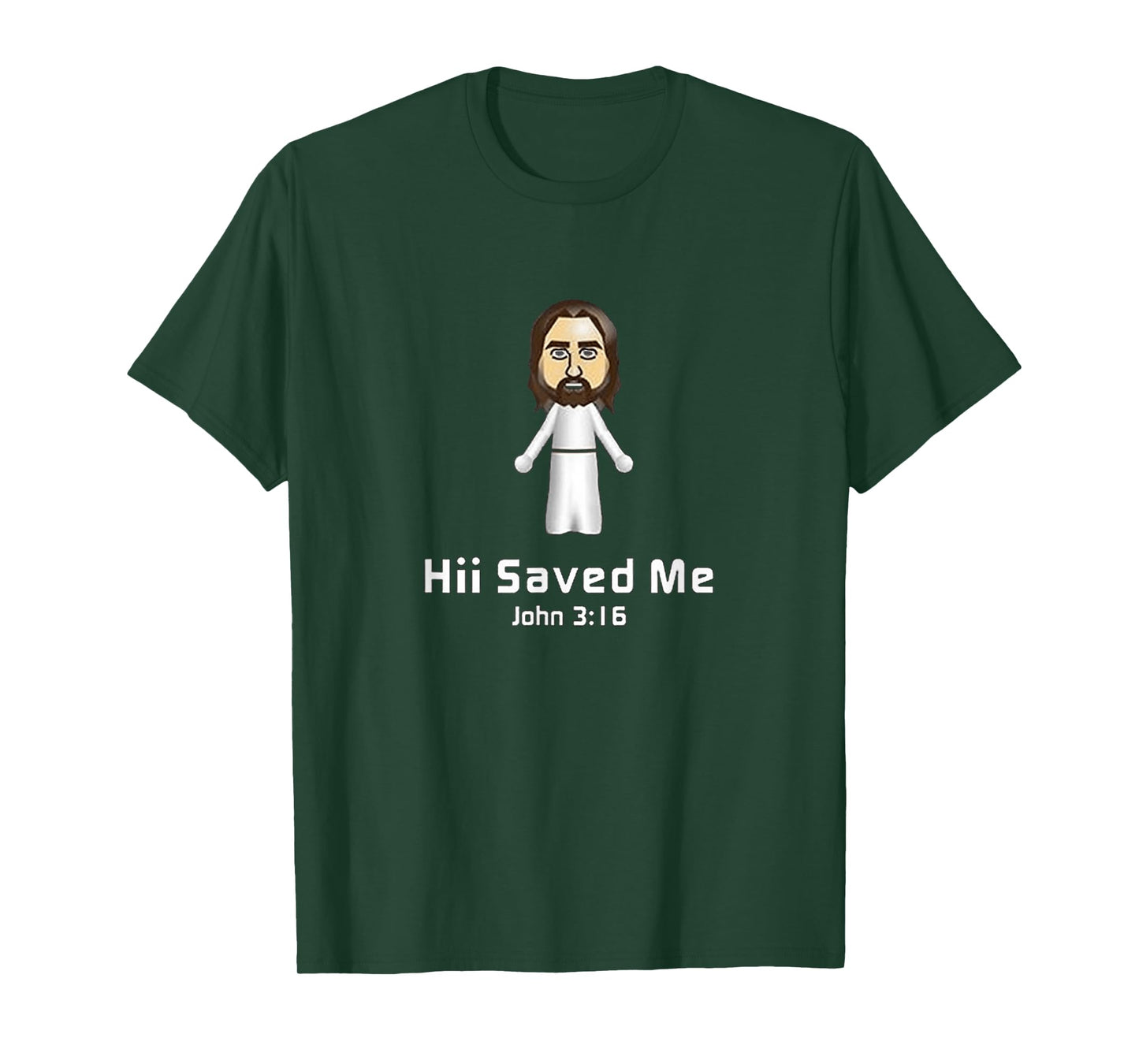 Hii Saved Me John 3:16 - Jesus T-Shirt