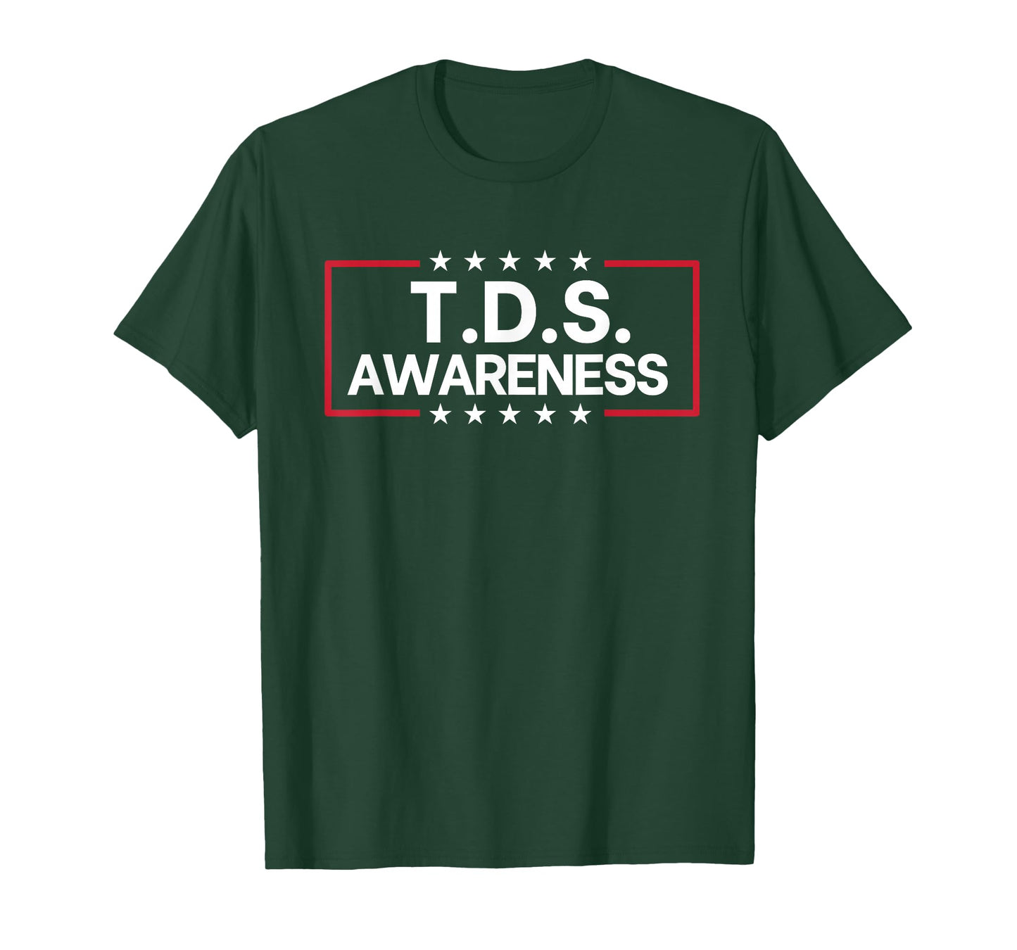 TDS TRUMP DERANGEMENT SYNDROME Funny Trump Supporter T-Shirt