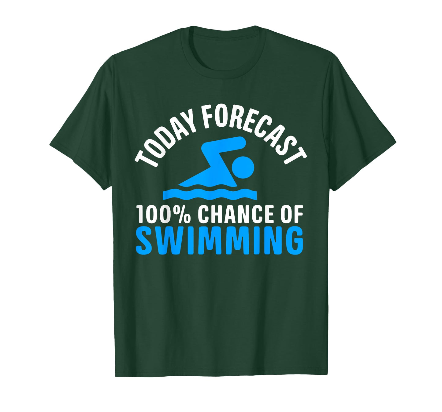 100% Chance Of Swimming Funny Swimmer Swimming T-Shirt