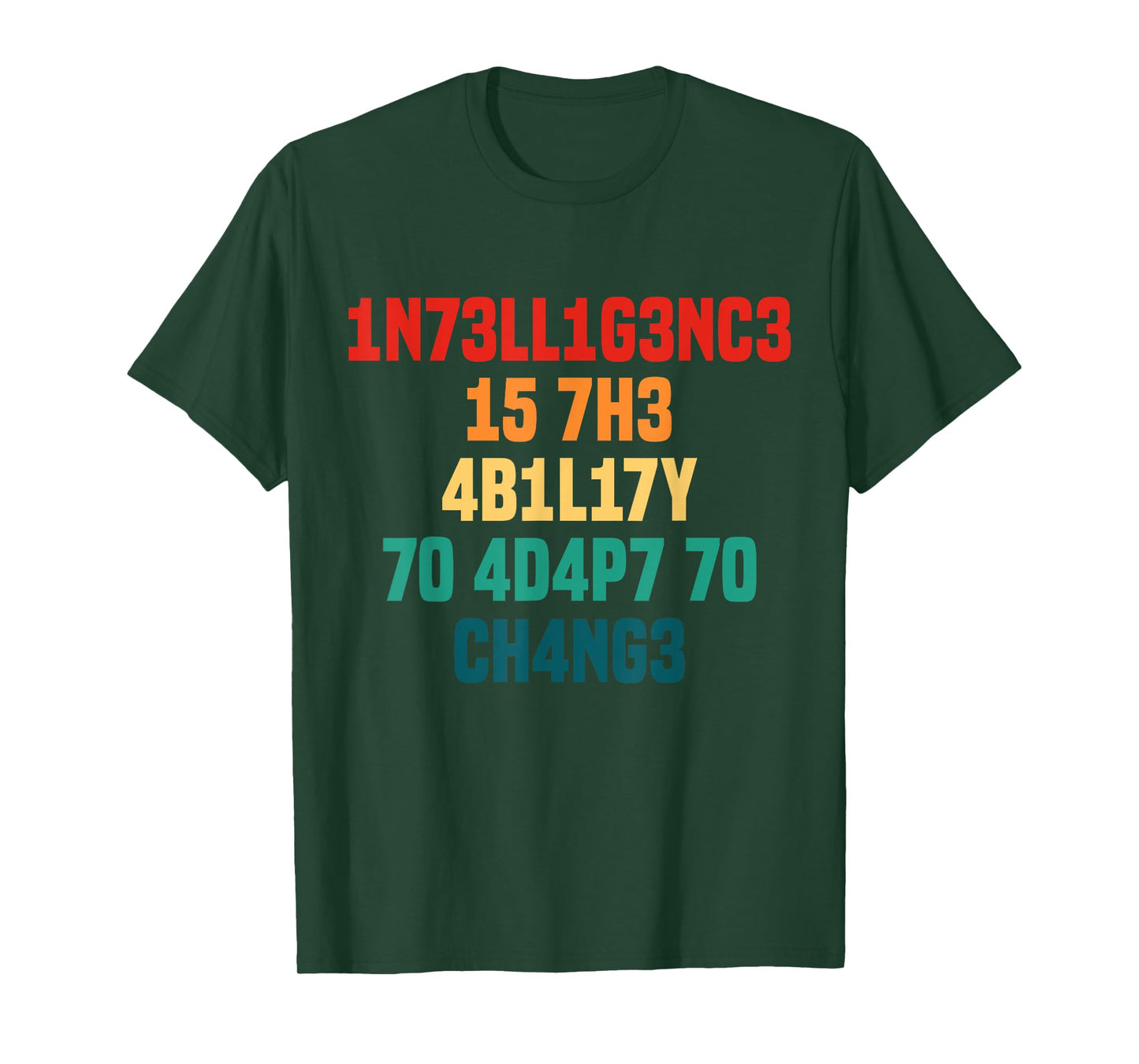 Intelligence Is The Ability To Adapt To Change Retro T-Shirt