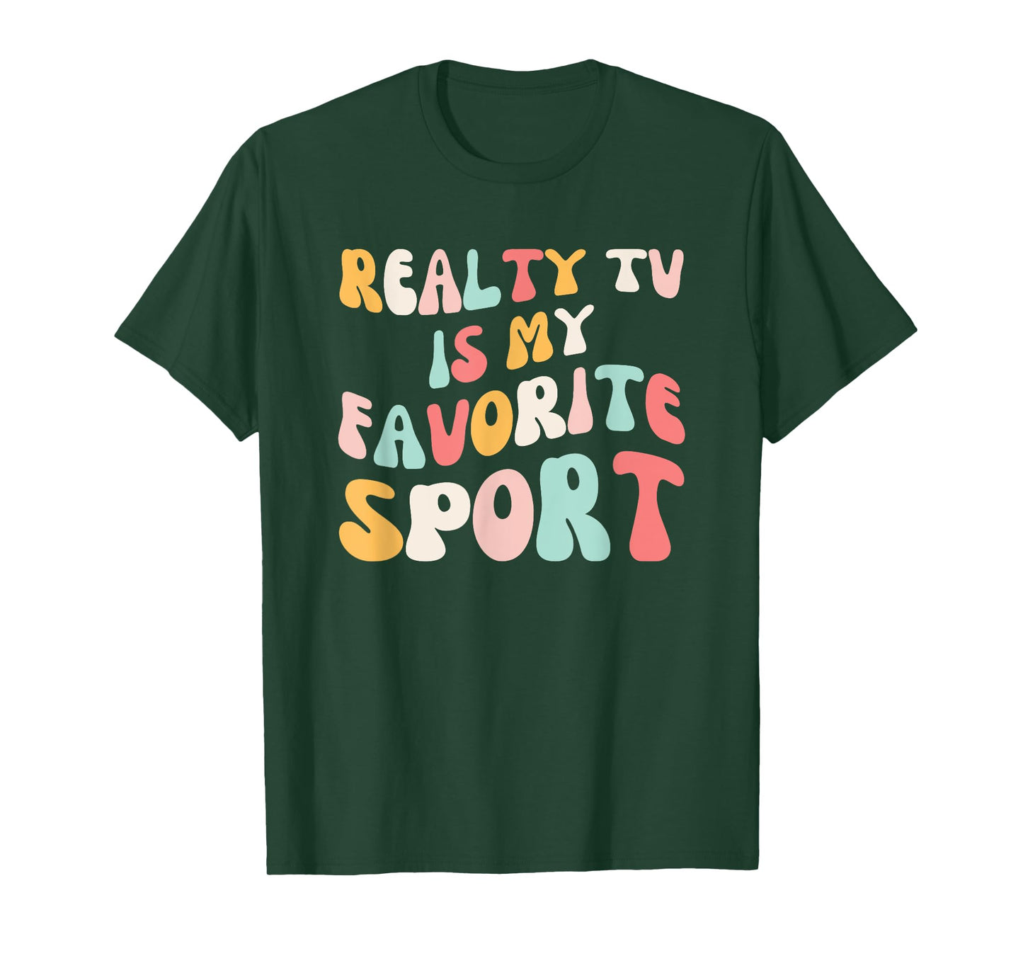 Reality Tv is My favorite sport groovy Reality show fan T-Shirt