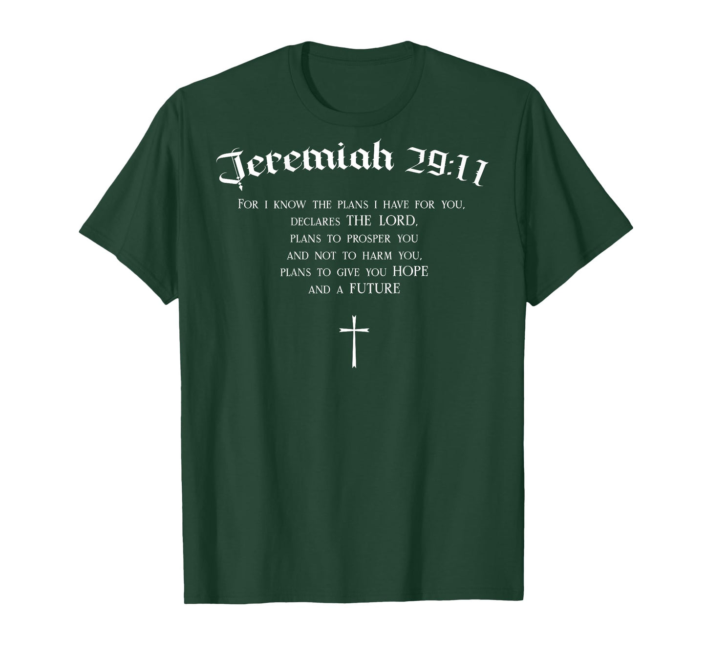 Jeremiah 29:11 Christian Bible Verse Religious BACK DESIGN T-Shirt