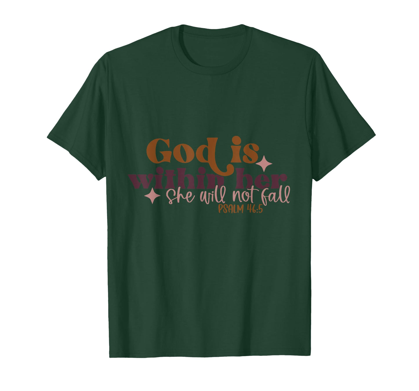 God Is Within Her She Will Not Fall T-Shirt