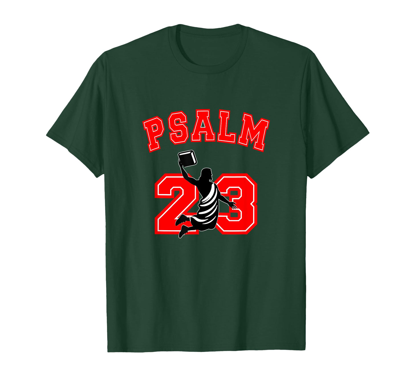Psalm 23 Jesus Bible Dunk Yahweh Funny Faith Based Christian T-Shirt