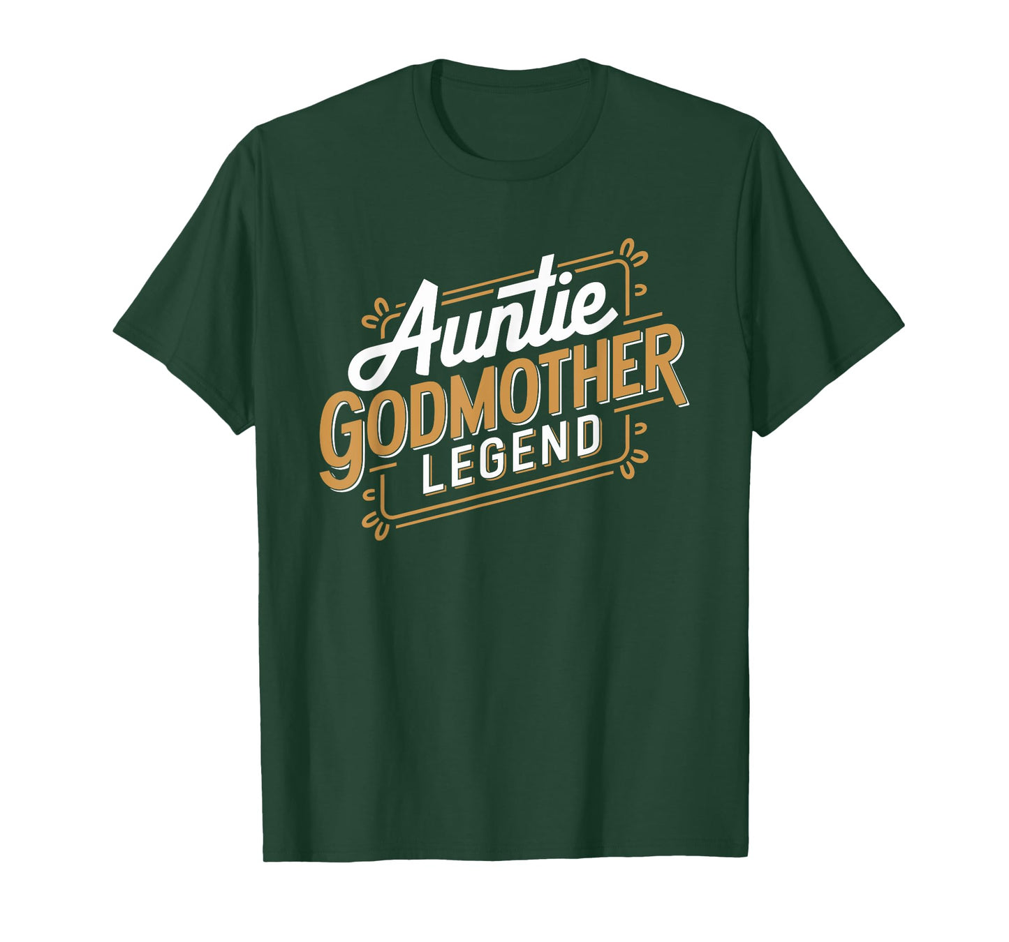 Auntie Godmother Legend Aunt God Mom T-Shirt