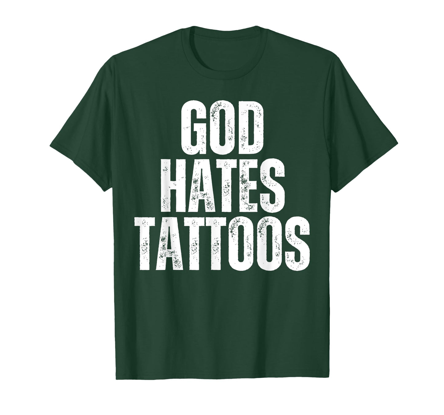 God Hates Tattoos Tattooing Anti Tattoo T-Shirt