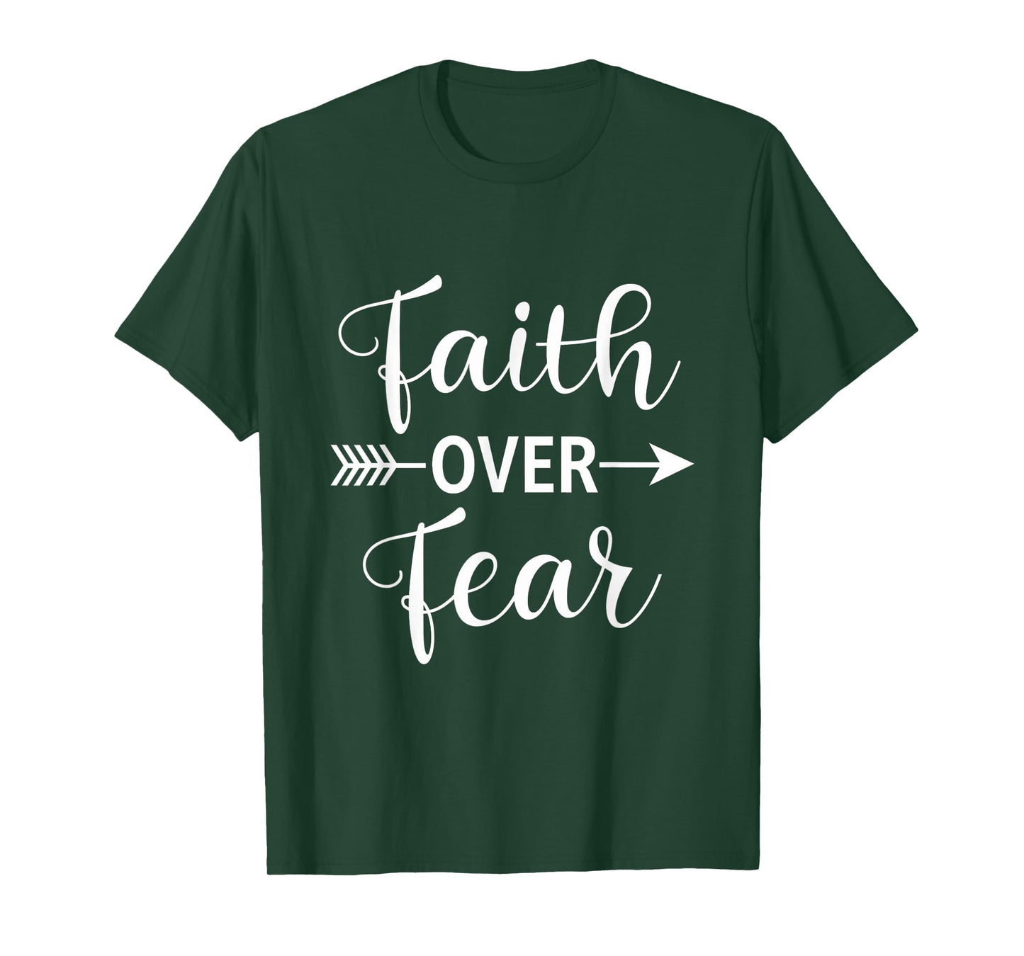Faith Over Fear Inspirational Christian Motivational T-Shirt