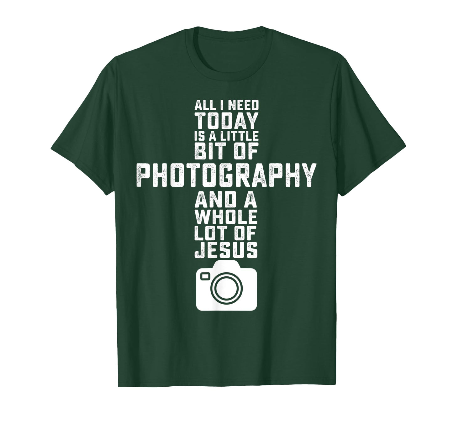 All I Need Is Photography And Jesus - Photographer Camera T-Shirt
