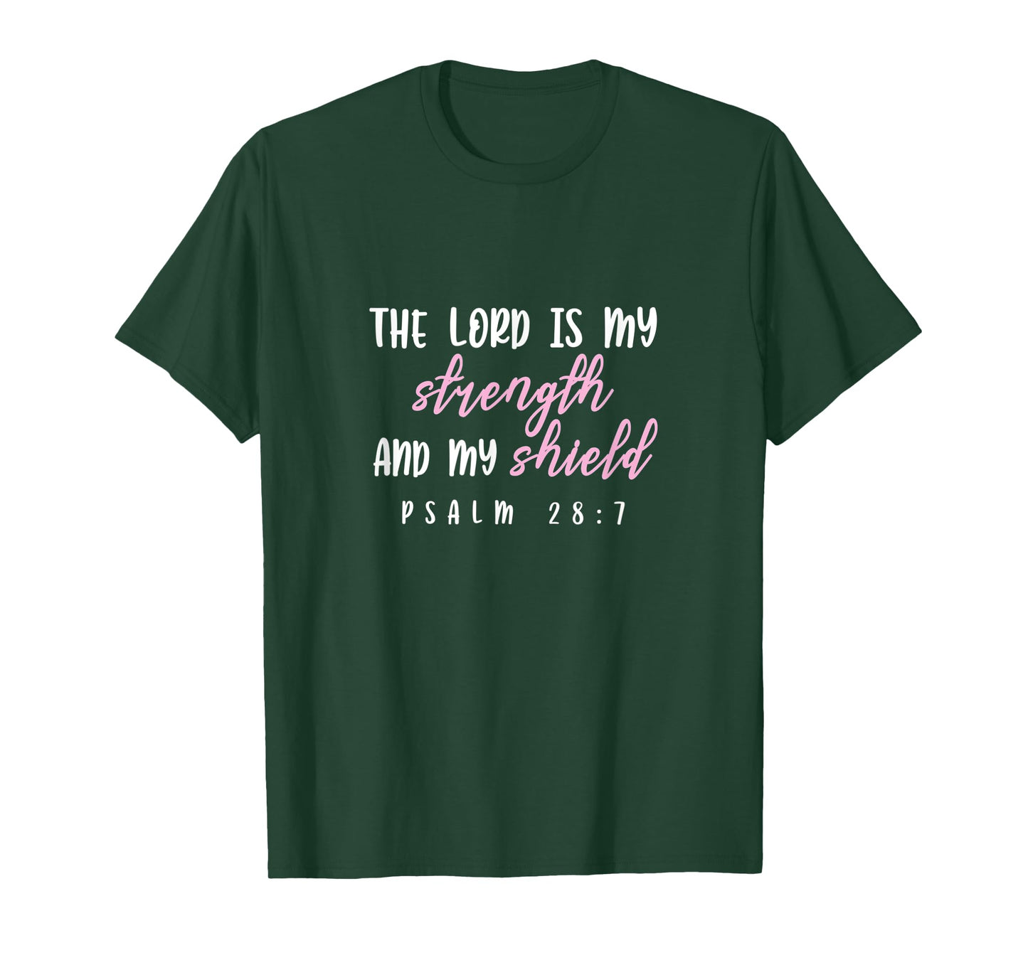 Psalm 28:7 - Gift For Women & Men, Christian T-Shirt