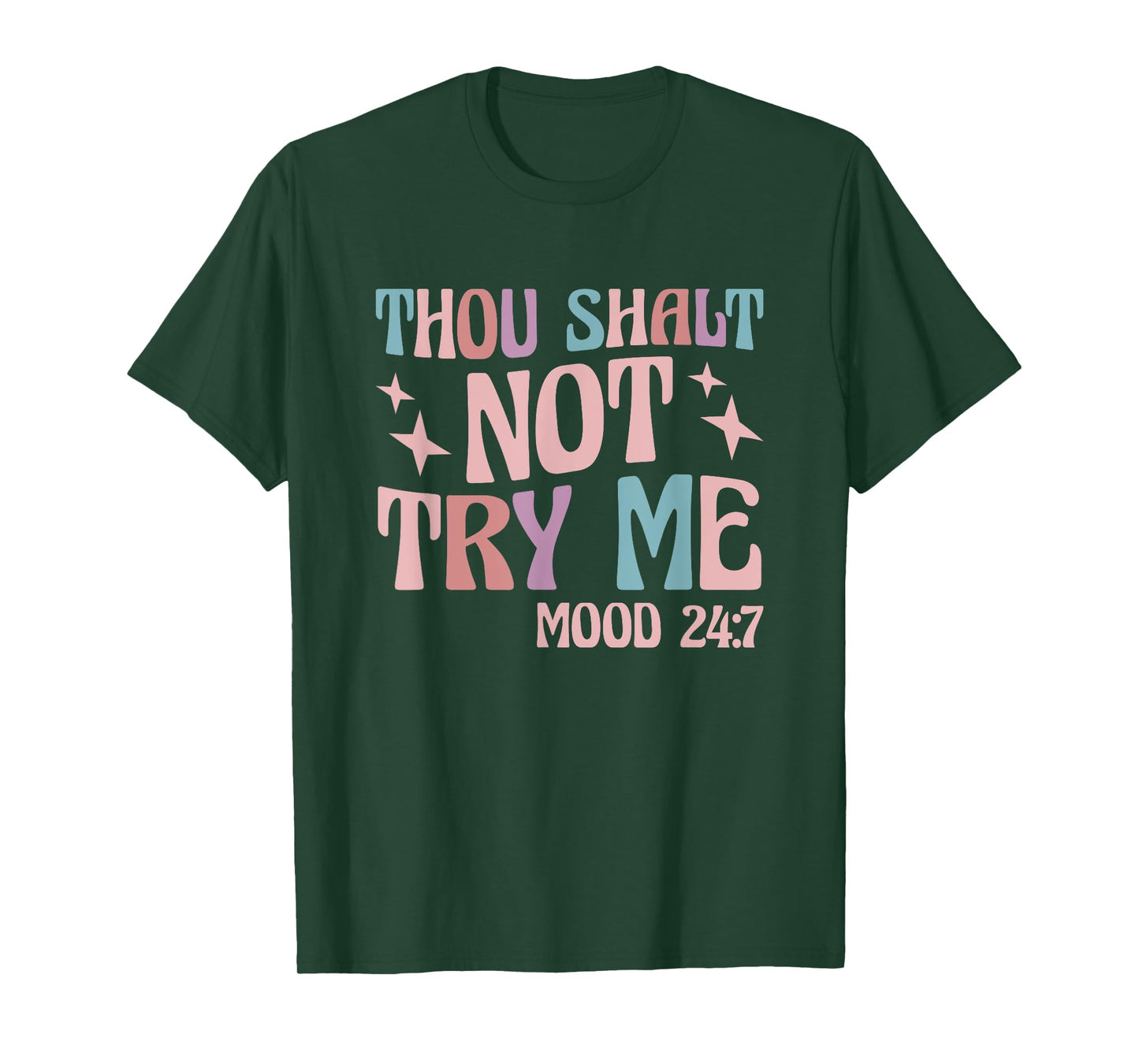 Thou Shall Not Try Me T-Shirt