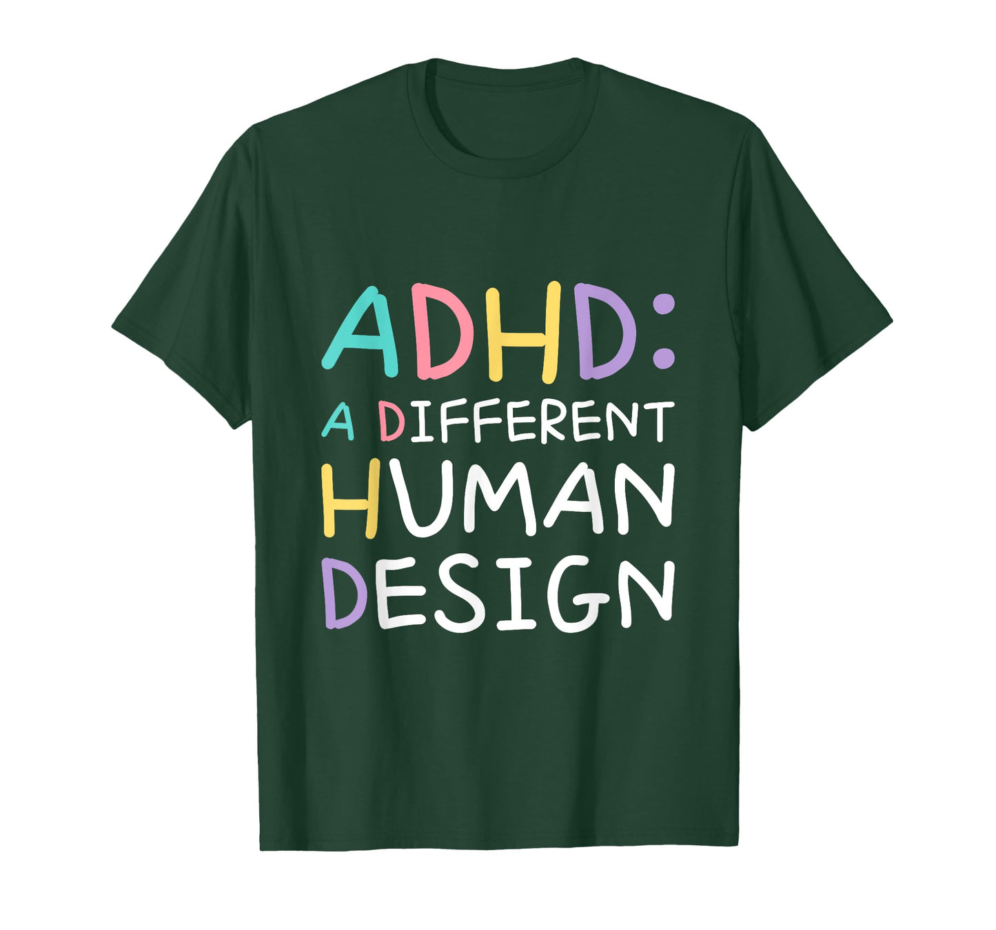 ADHD A Different Human Design Awareness Statement Quote T-Shirt