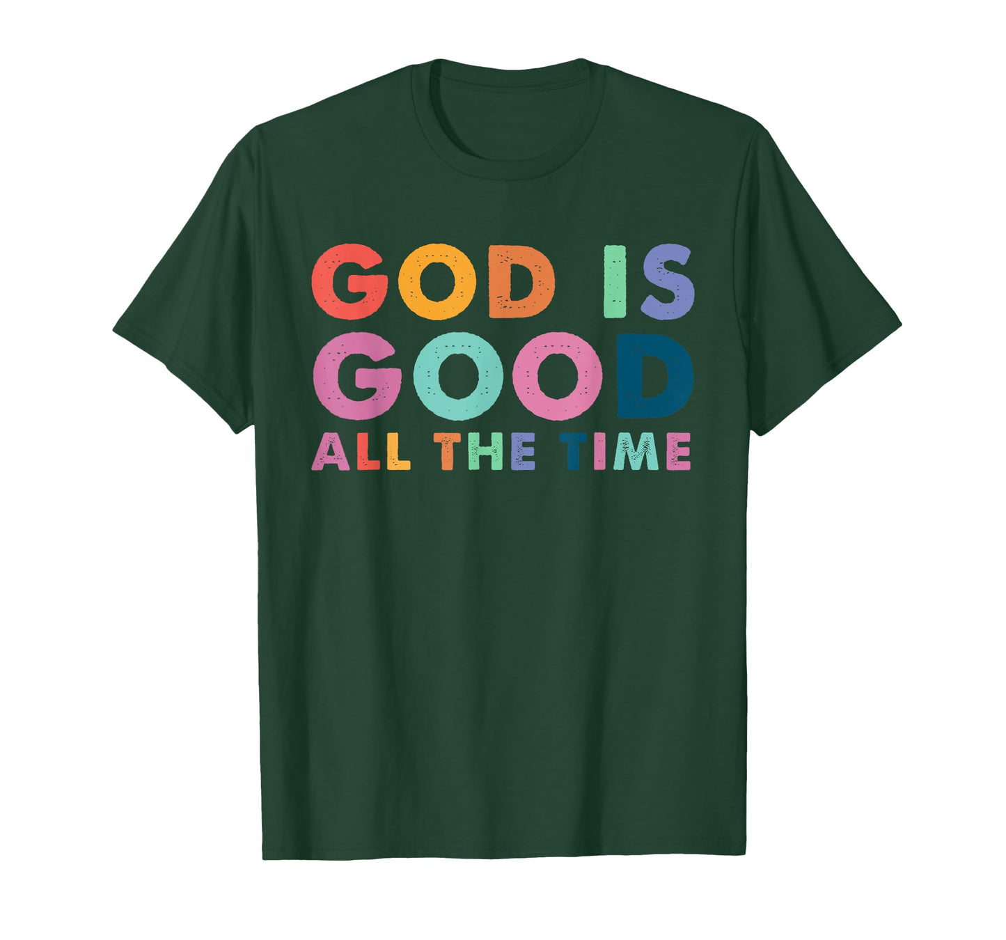God is Good All The Time Summer Christian Bible Verse Quote T-Shirt