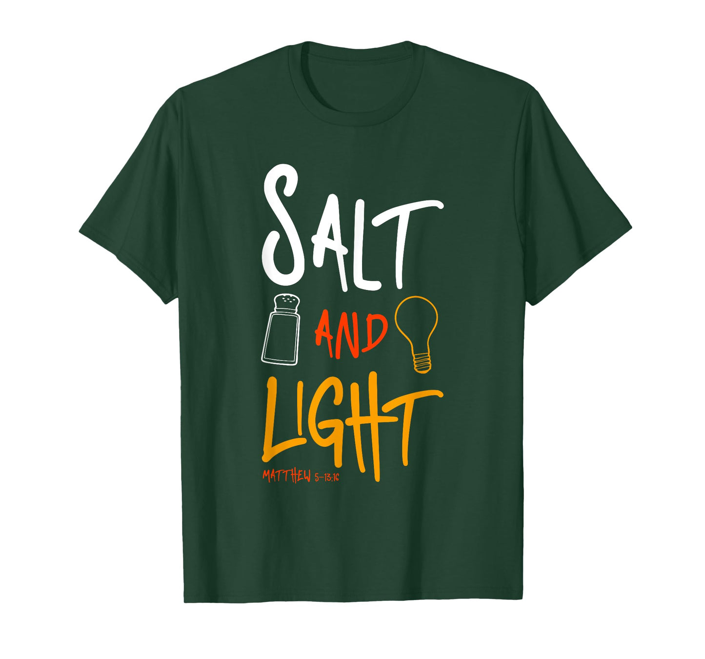 Salt of earth - light of the world Matthew 5:13 T-Shirt