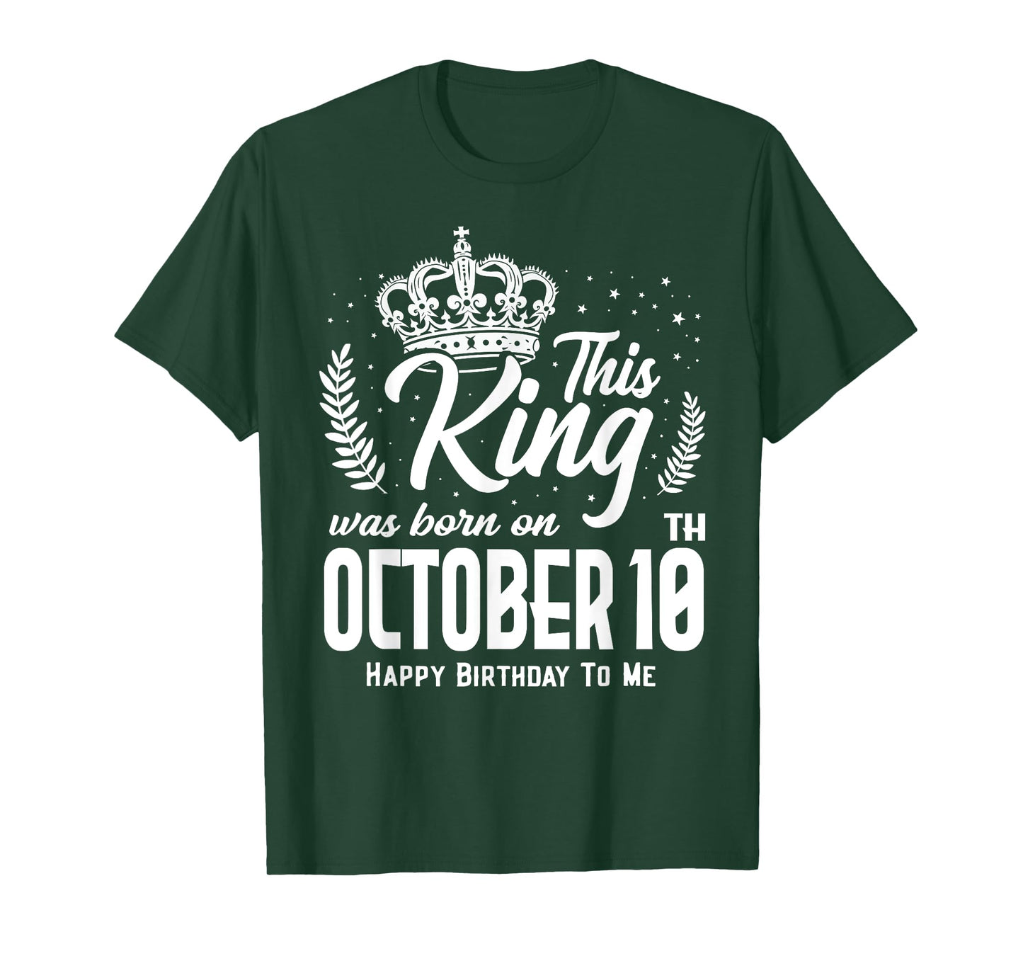 This King Was Born on October 10th Funny Birthday Oct 10 T-Shirt