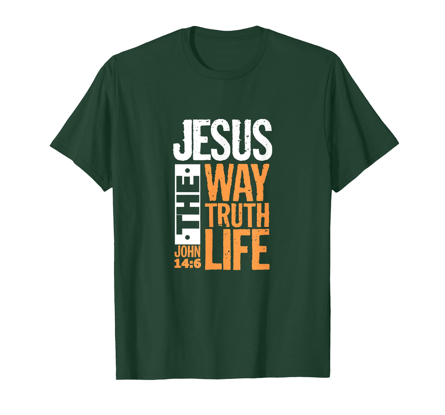 Jesus The Way Truth Life John 14:6 Christian Bible Verse T-Shirt