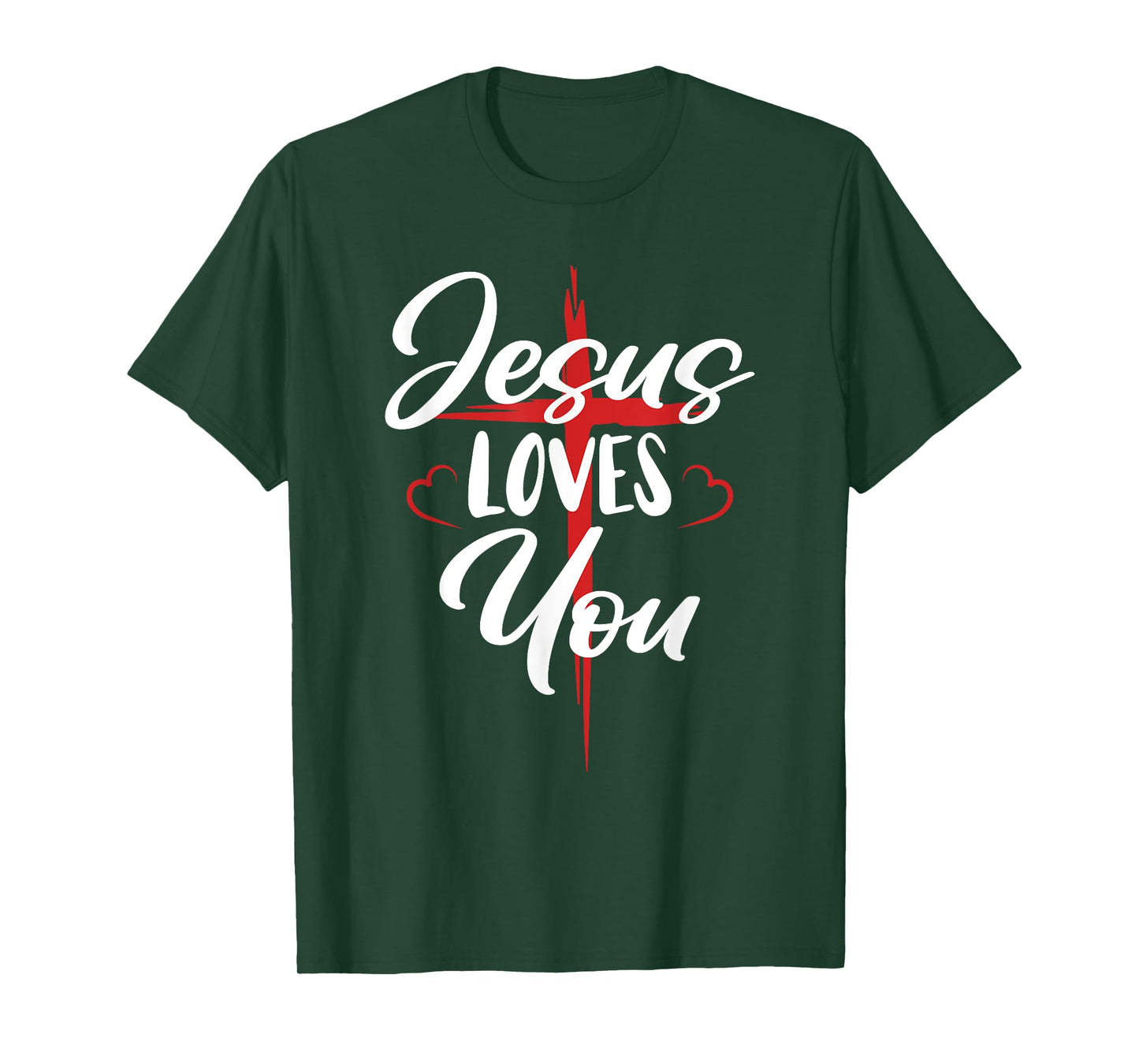 Jesus Loves You Cross Christian Faith Jesus Christ T-Shirt