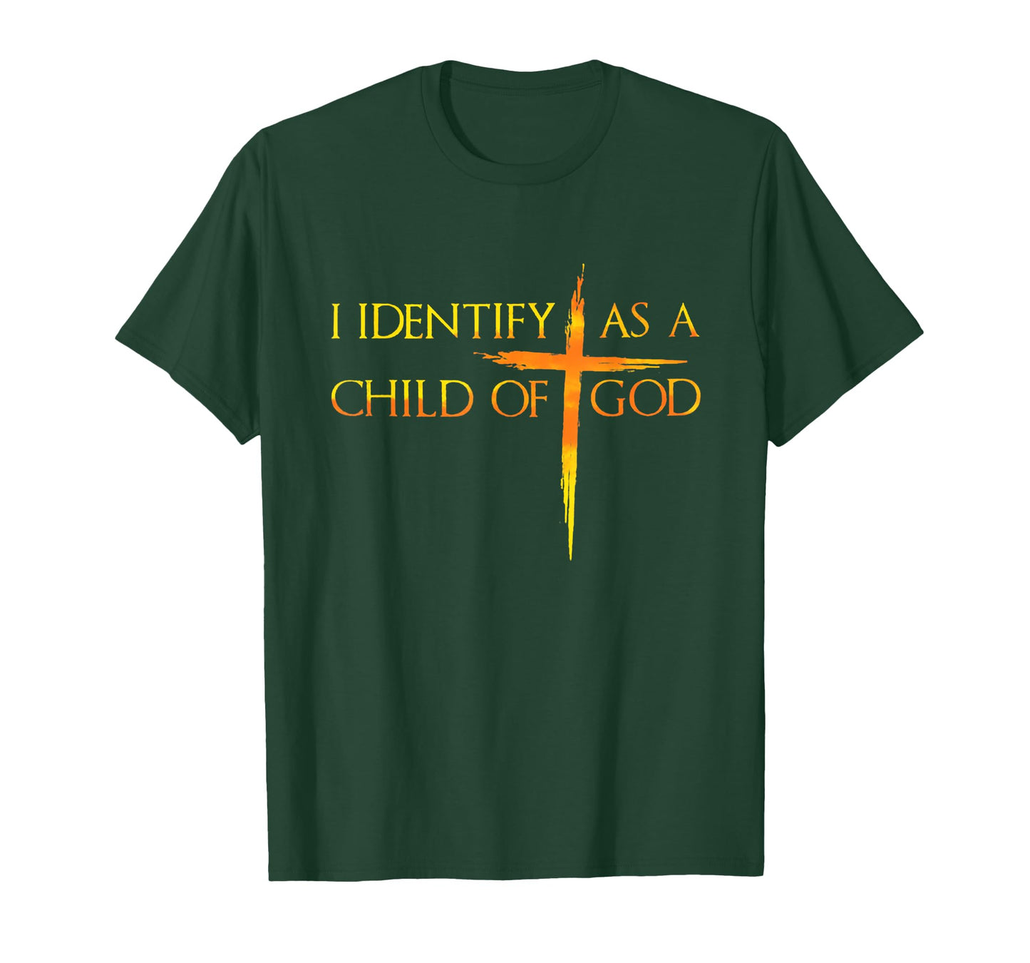 I Identify As A Child Of God Christian Funny For Men Women T-Shirt