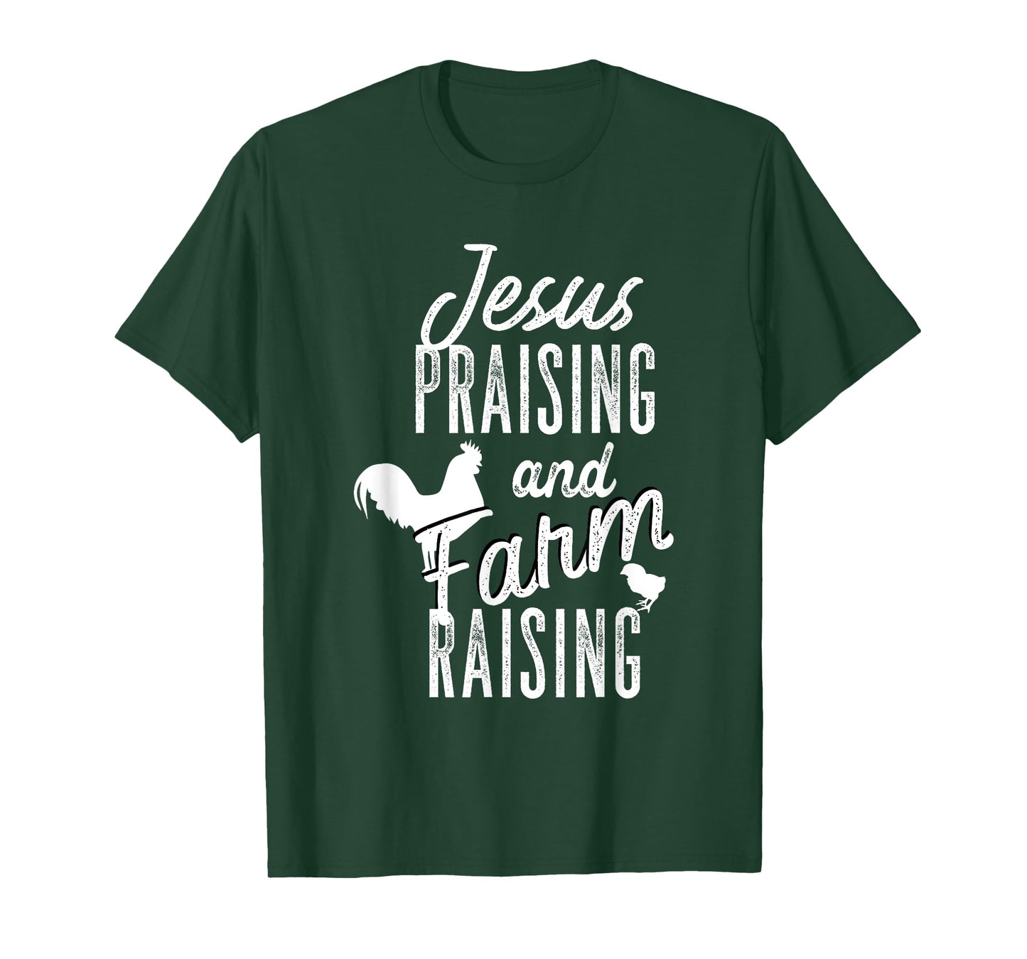 Jesus Praising And Farm Raising T-Shirt