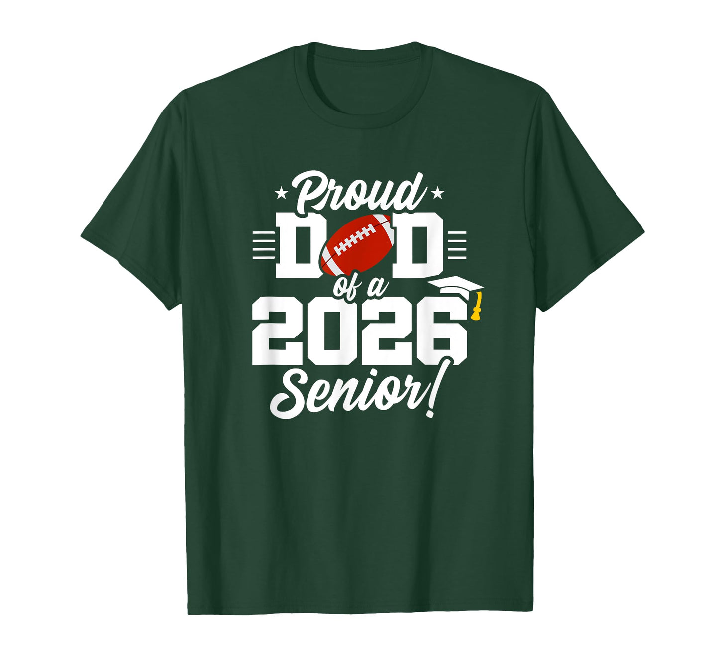 Class of 2026 - Senior Year - Football Dad - Senior 2026 T-Shirt