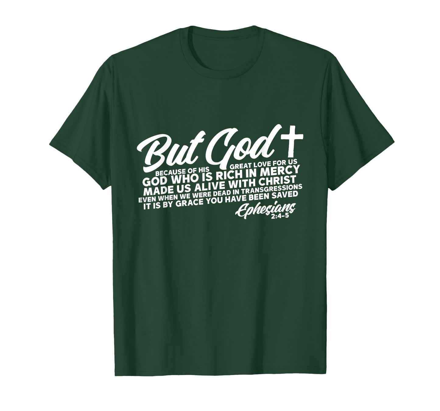 God Who Is Rich In Mercy Ephesians 2:4-5 Jesus Faith Gift T-Shirt