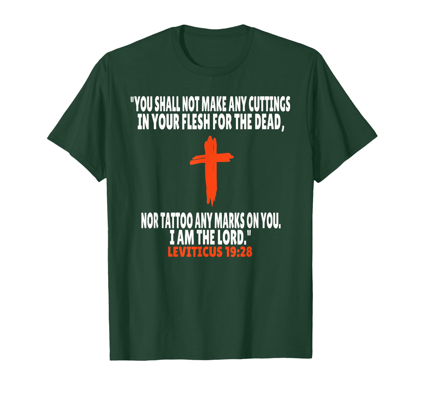 Leviticus 19:28 Bible Verses Scripture T-Shirt