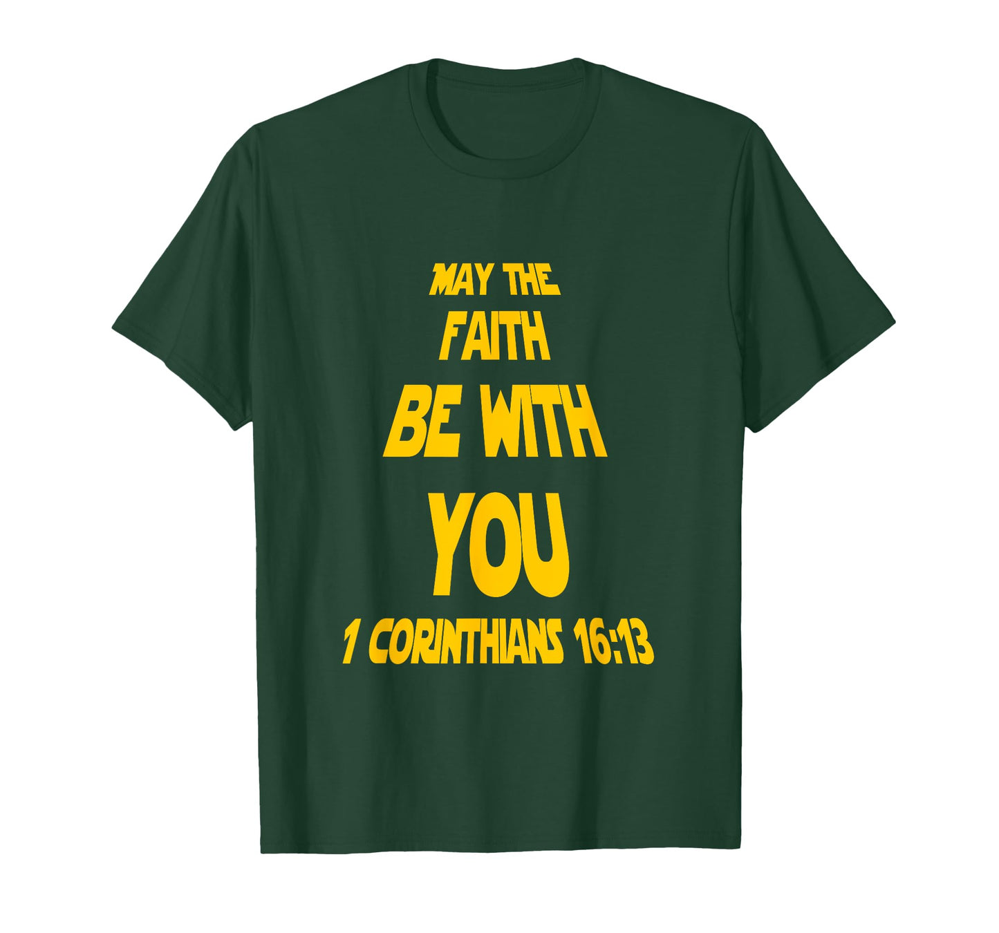 May The Faith Be With You Funny Faith Based Christian Mens T-Shirt