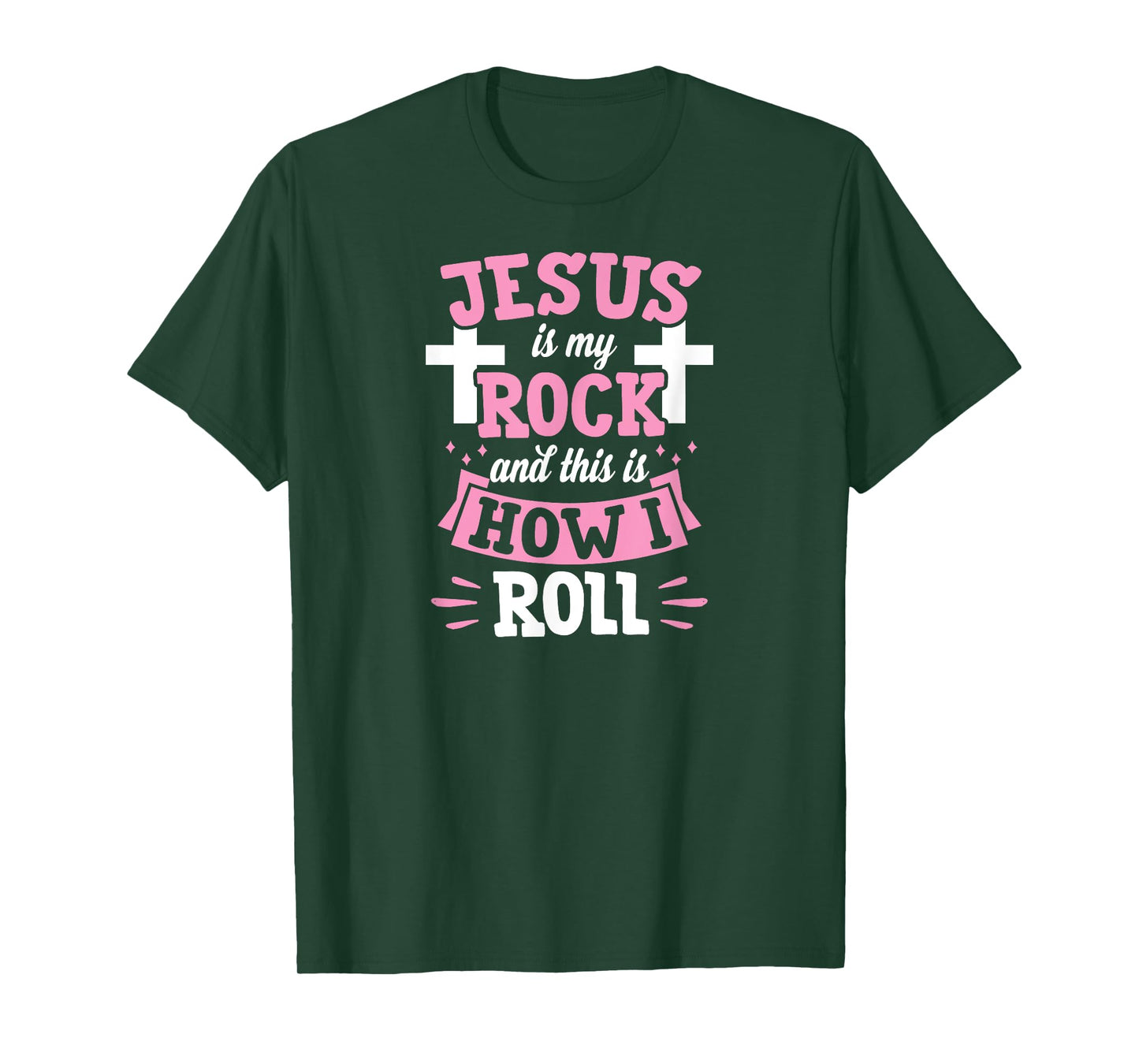 Jesus Is My Rock And This Is How I Roll Funny Christian T-Shirt