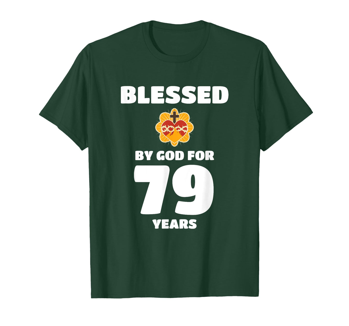 Blessed by God 79 Years Birthday Celebration T-Shirt