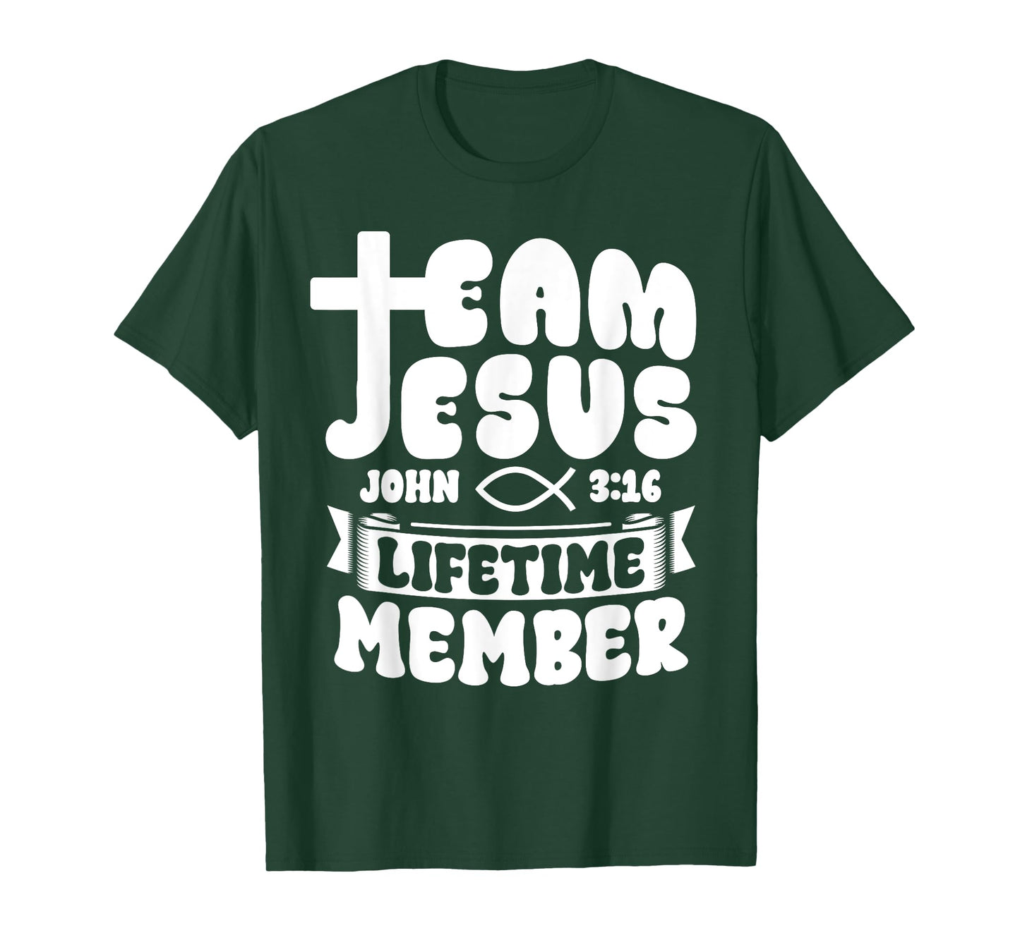 Team Jesus Lifetime Member Christian Bible Verse Scripture T-Shirt