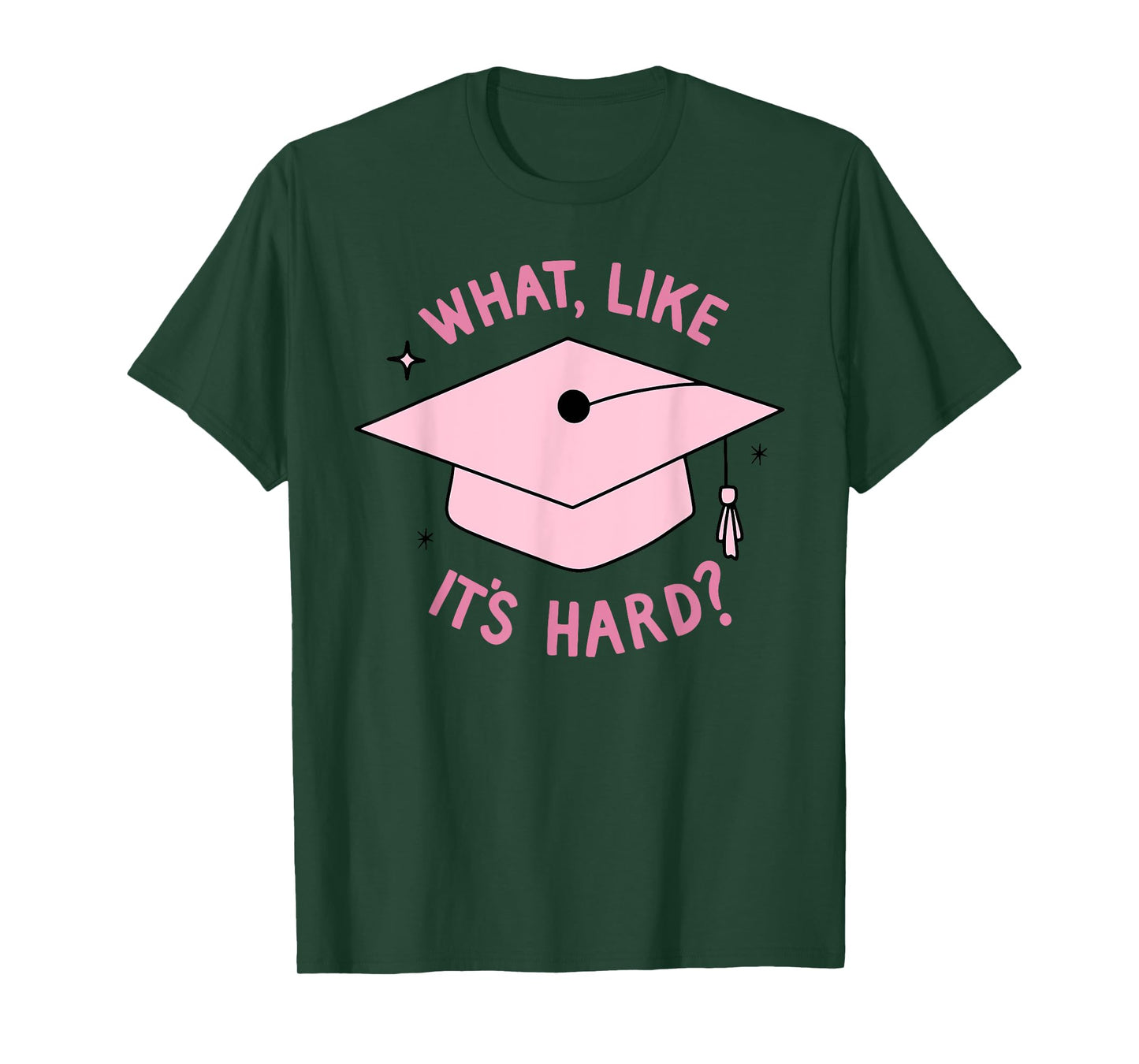 WHAT, LIKE IT'S HARD? Funny design T-Shirt