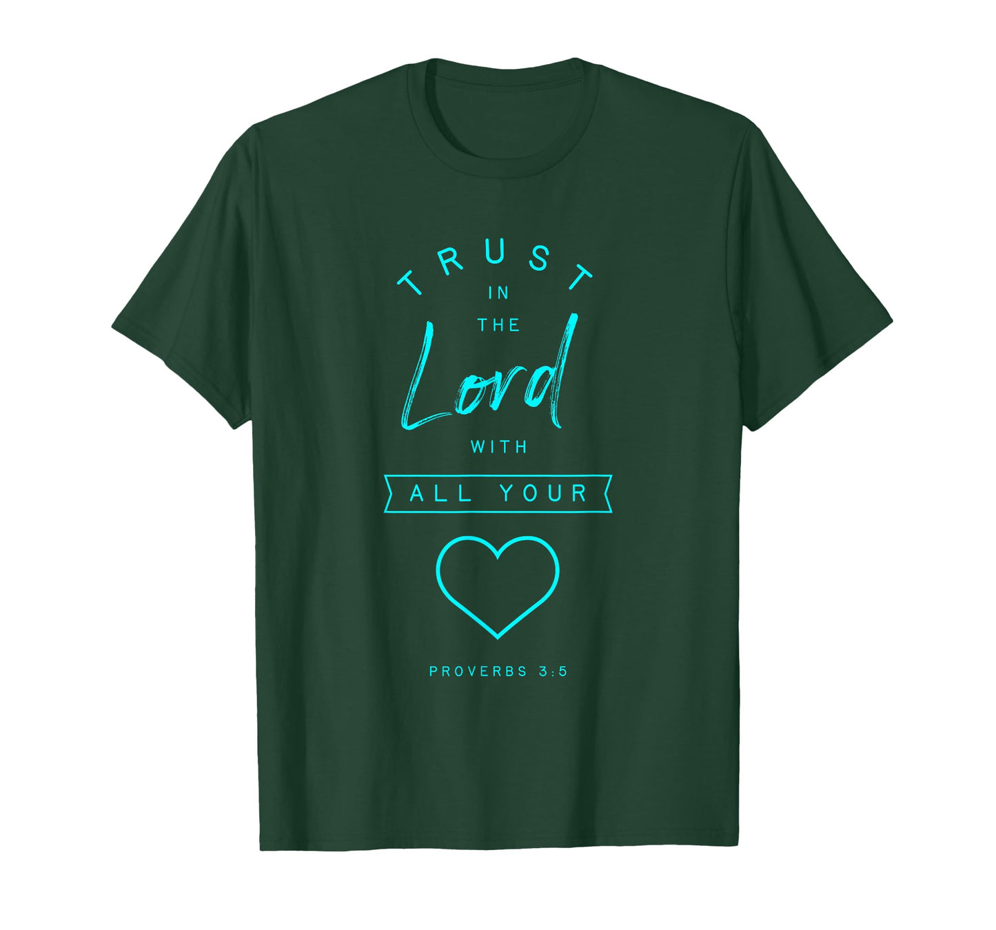 Proverbs 3 5 Trust in the Lord Bible Verse Quote Religious T-Shirt