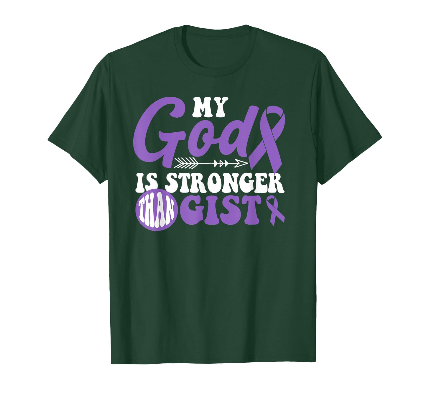 My God is Stronger Than GIST Awareness Warrior T-Shirt