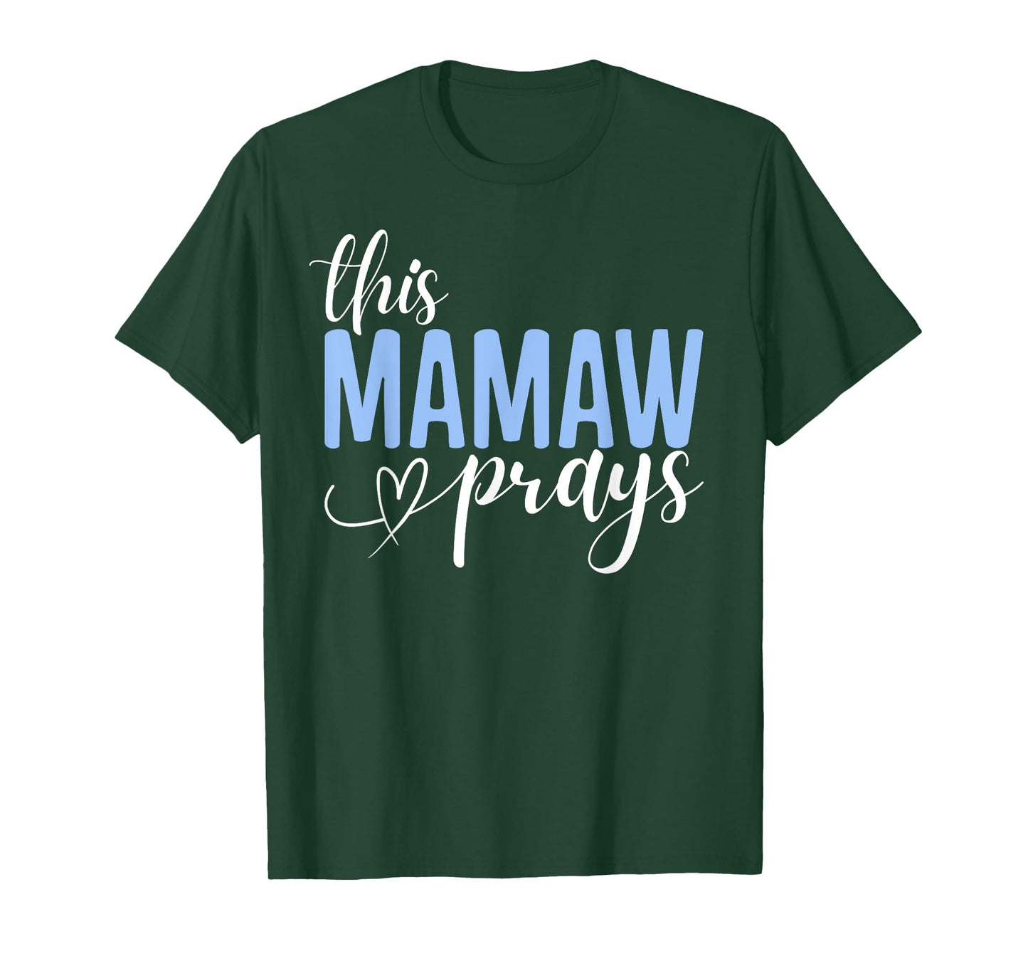 This Mamaw Prays Perfect Christian Mamaw T-Shirt