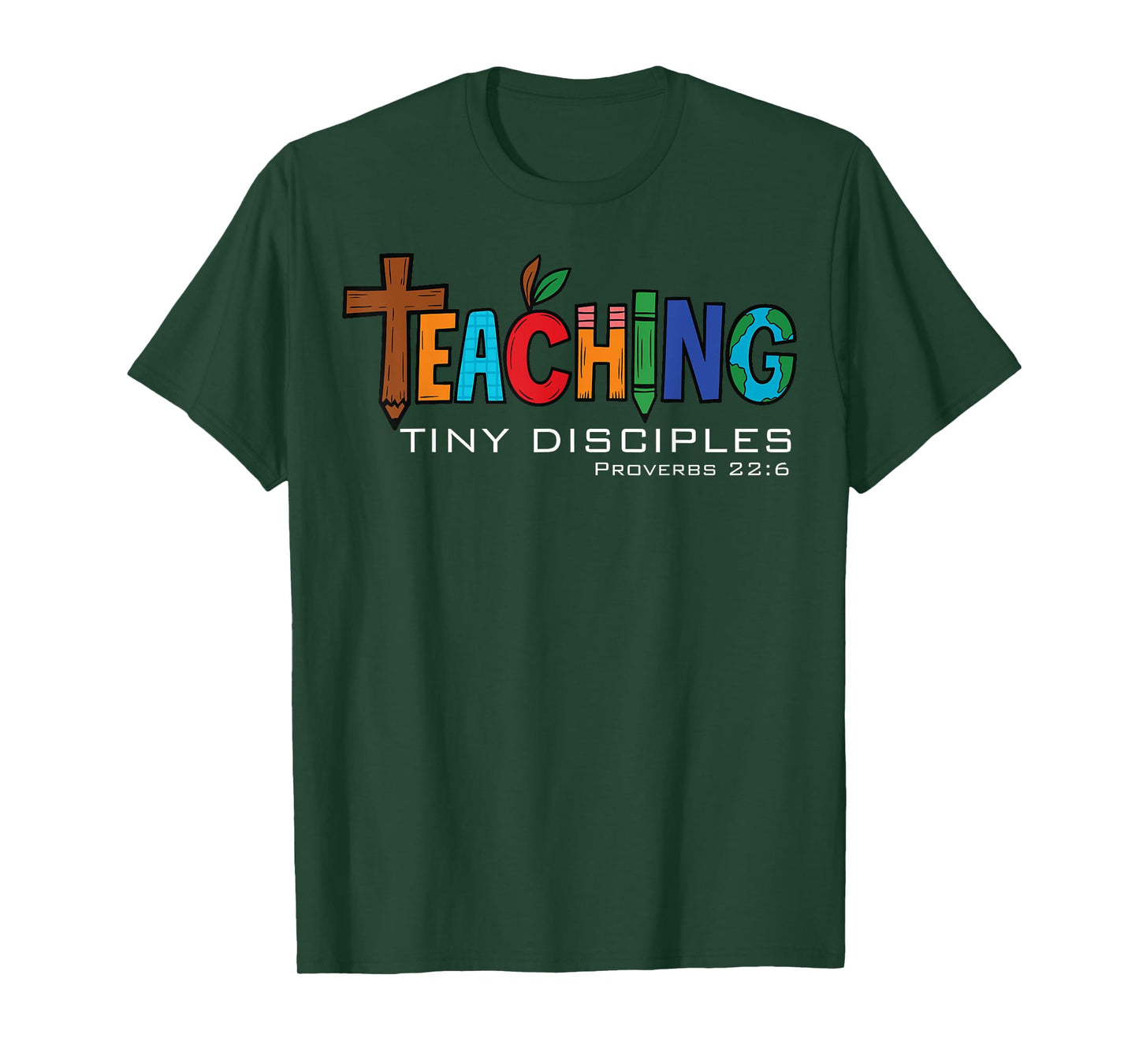 Christian Kindergarten Teacher Teaching Tiny Disciples Faith T-Shirt