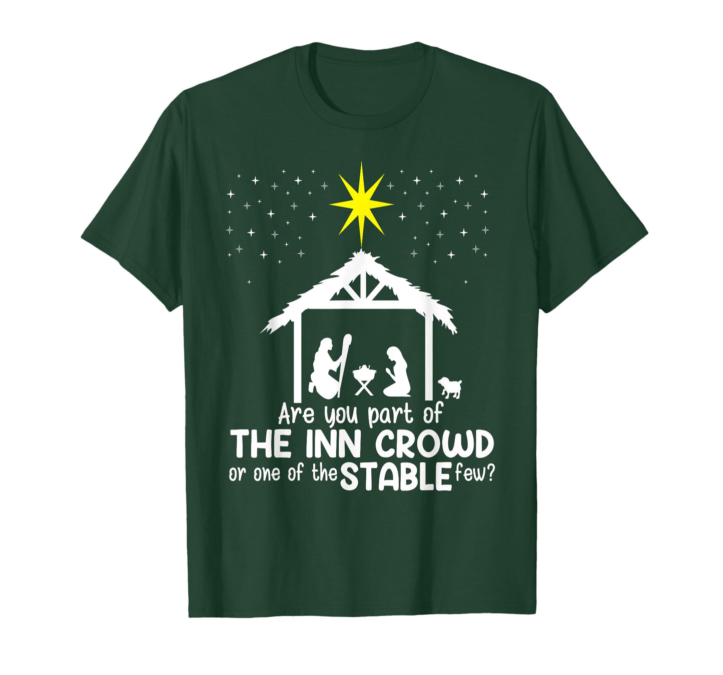 Are You Part Of Inn Crowd Or Stable Few Christmas Nativity T-Shirt