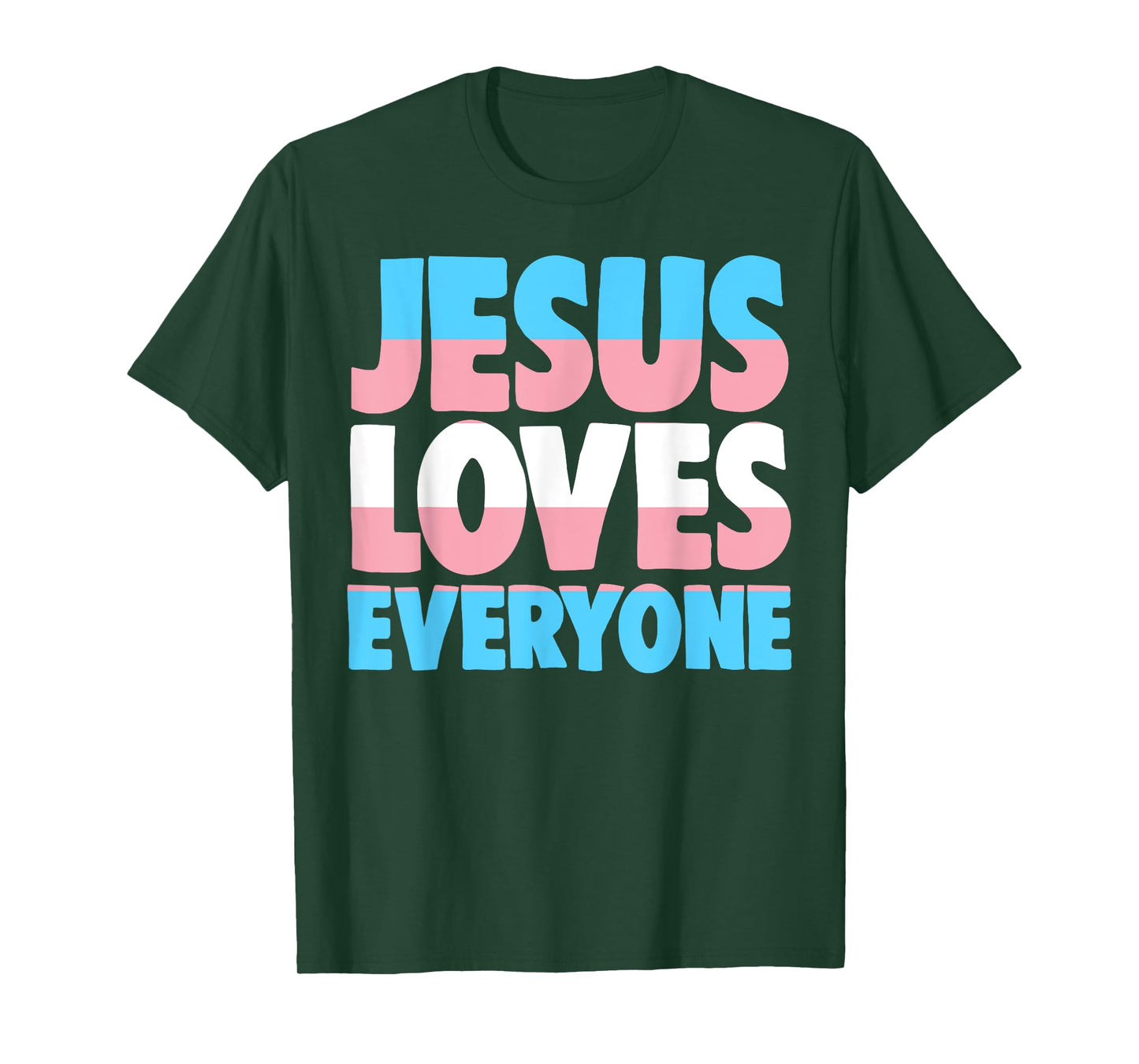 Jesus Loves Everyone T-Shirt Bible Pride Tshirt Men T-Shirt