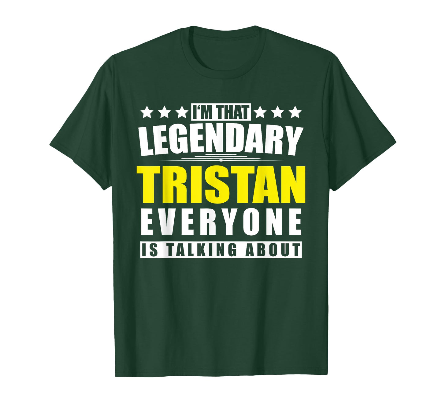 Name Tristan First Name Gifts - Funny Personalized Gift T-Shirt