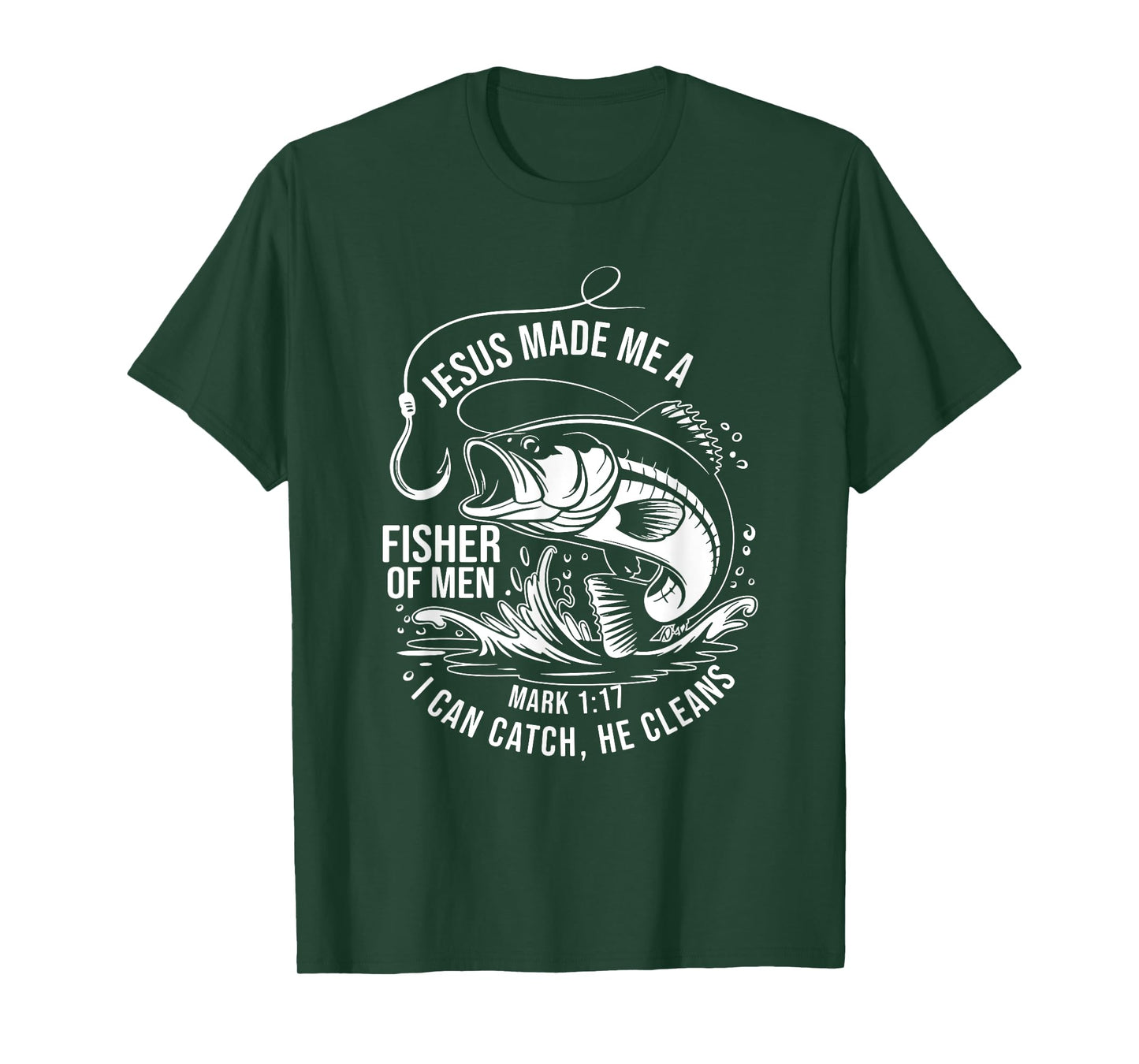 Jesus Made Me a Fisherman, Funny Fathers Day Christian Faith T-Shirt
