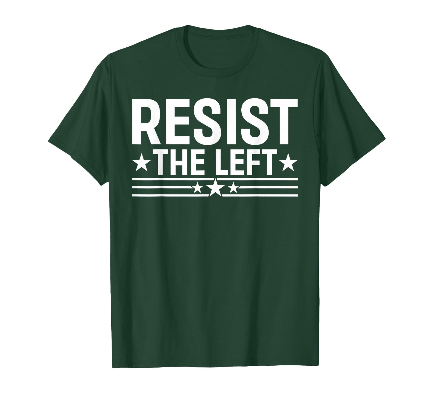 Resist The Left Freedom Political Traditional Values T-Shirt