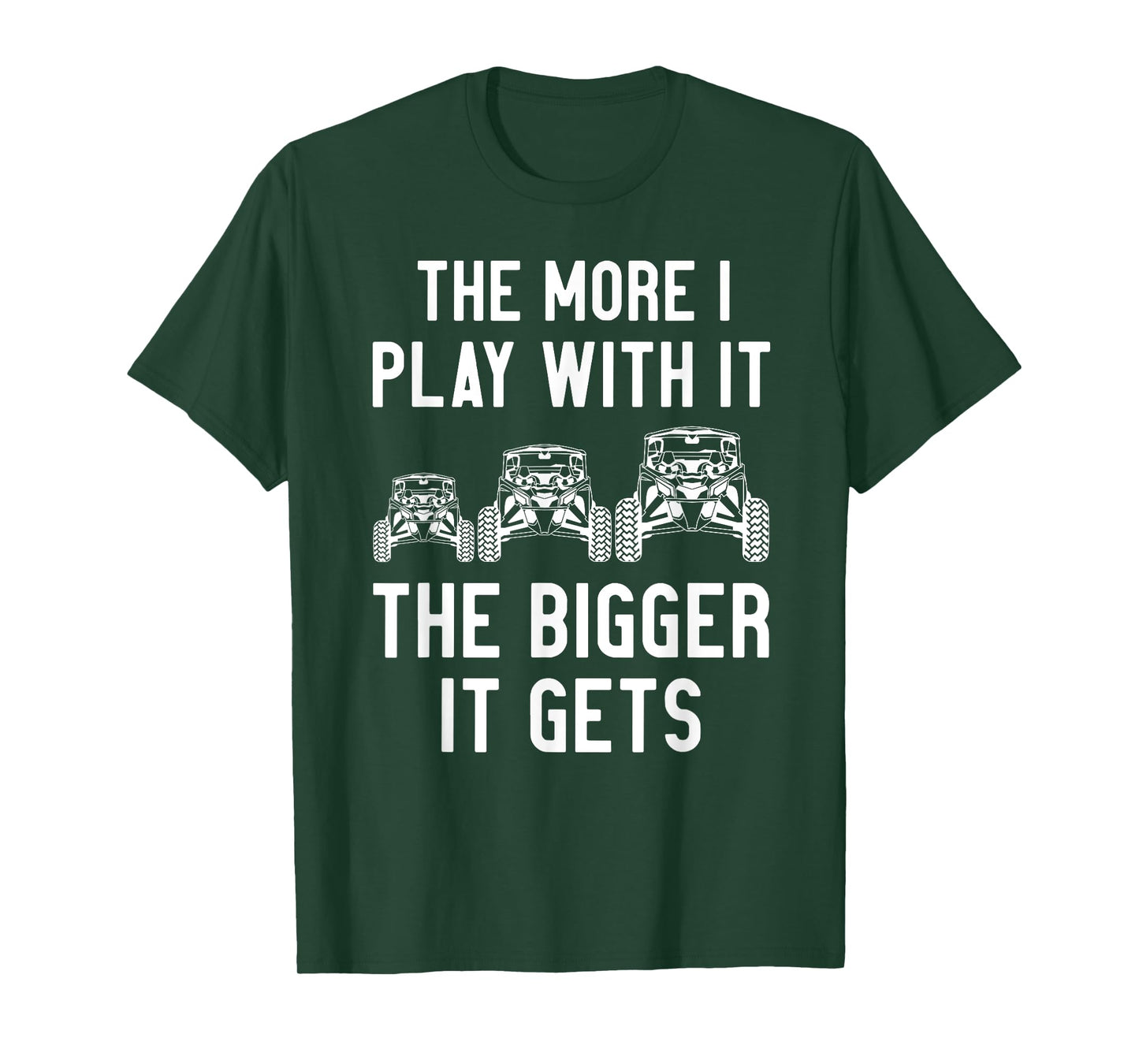 The more I play with it the bigger it gets utv T-Shirt